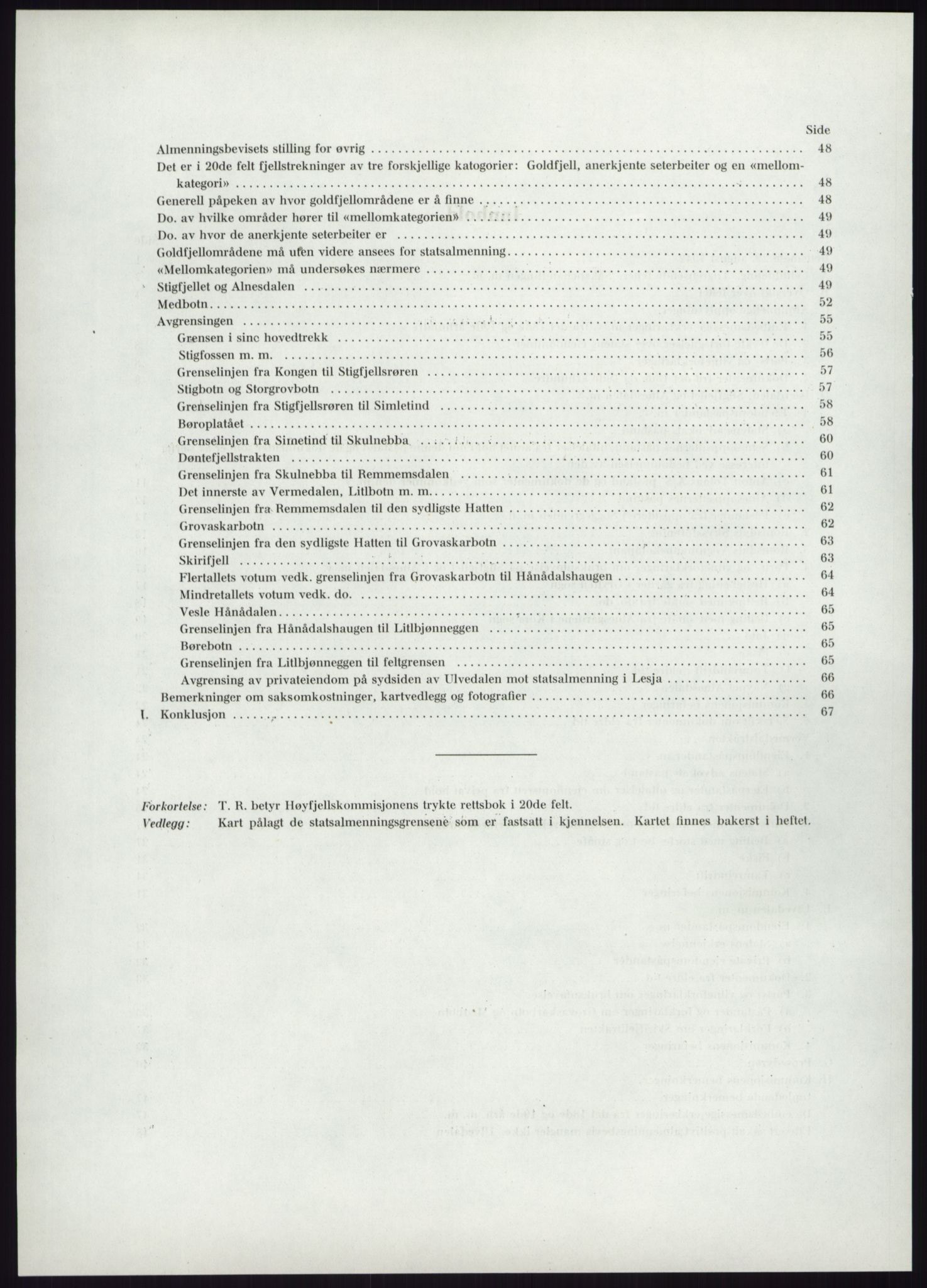 Høyfjellskommisjonen, AV/RA-S-1546/X/Xa/L0001: Nr. 1-33, 1909-1953, p. 6364