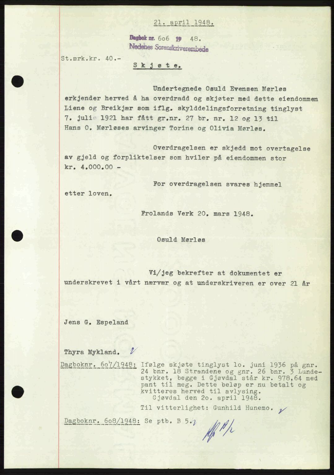 Nedenes sorenskriveri, SAK/1221-0006/G/Gb/Gba/L0059: Mortgage book no. A11, 1948-1948, Diary no: : 606/1948
