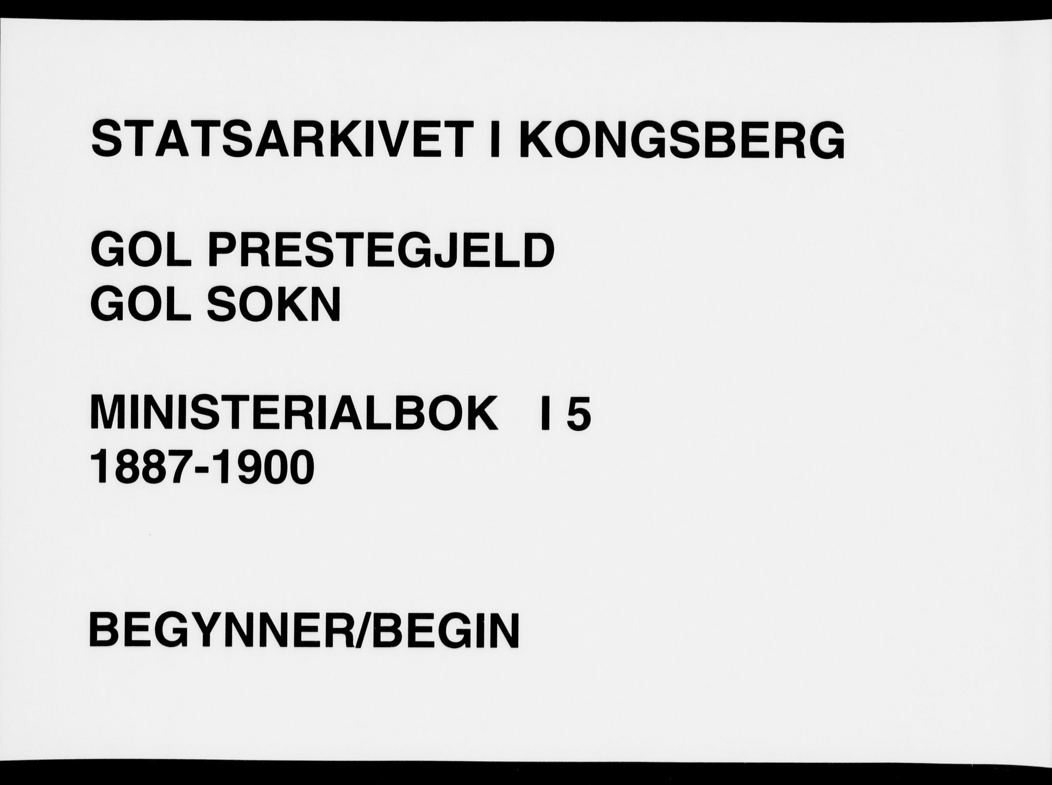 Gol kirkebøker, SAKO/A-226/F/Fa/L0005: Parish register (official) no. I 5, 1887-1900