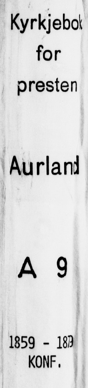 Aurland sokneprestembete, AV/SAB-A-99937/H/Ha/Haa/L0009: Parish register (official) no. A 9, 1859-1879