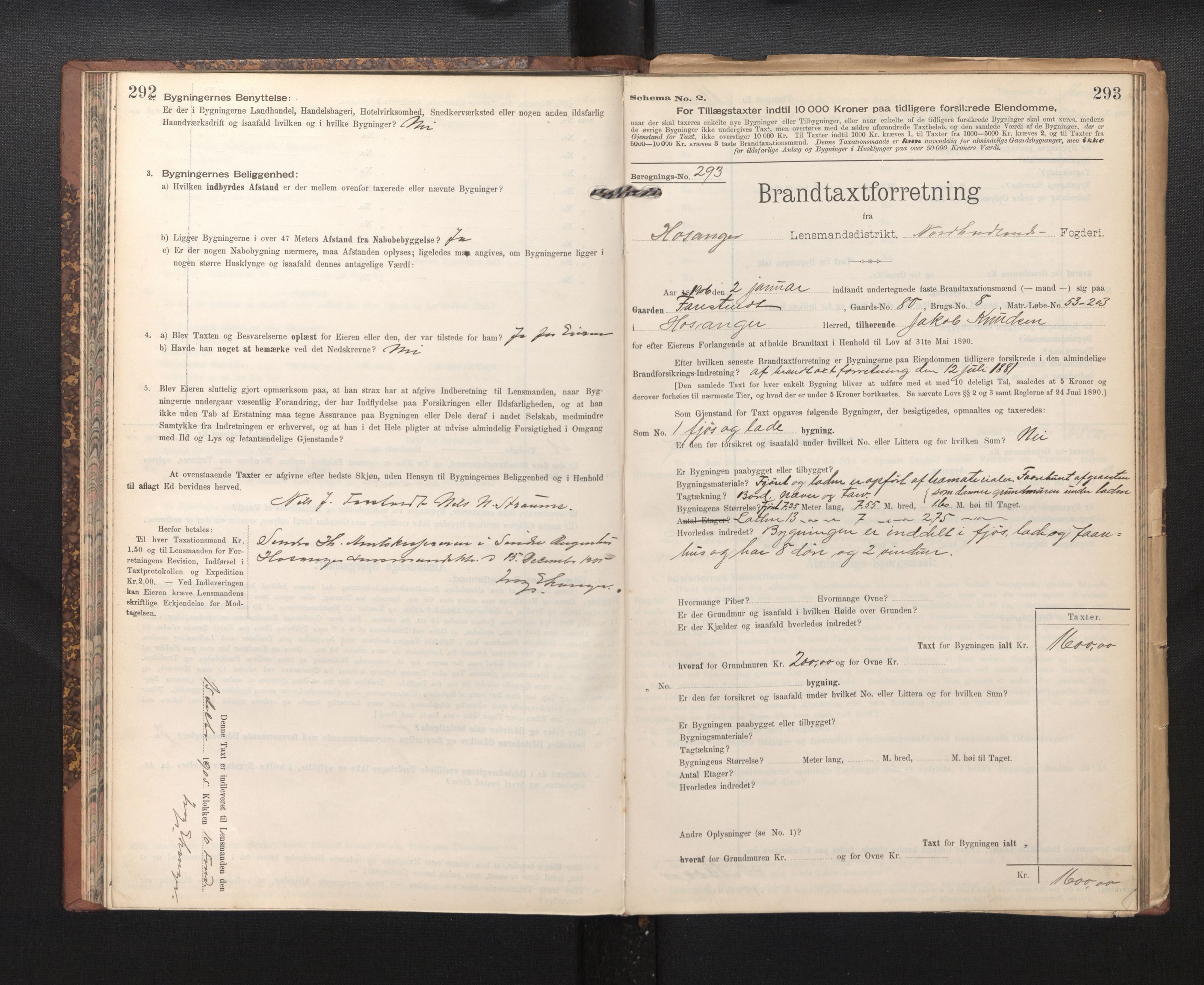 Lensmannen i Hosanger, SAB/A-33001/0012/L0005: Branntakstprotokoll, skjematakst, 1905-1916, p. 292-293