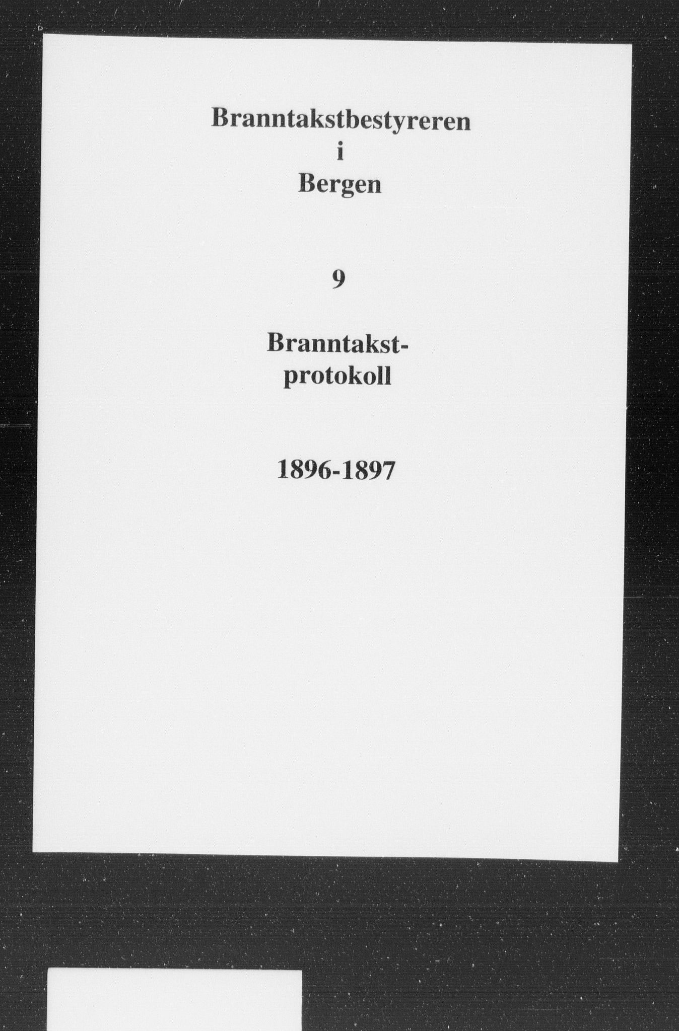 Byfogd og Byskriver i Bergen, AV/SAB-A-3401/11/11Da/L0009: Branntakstprotokoll, 1896-1897