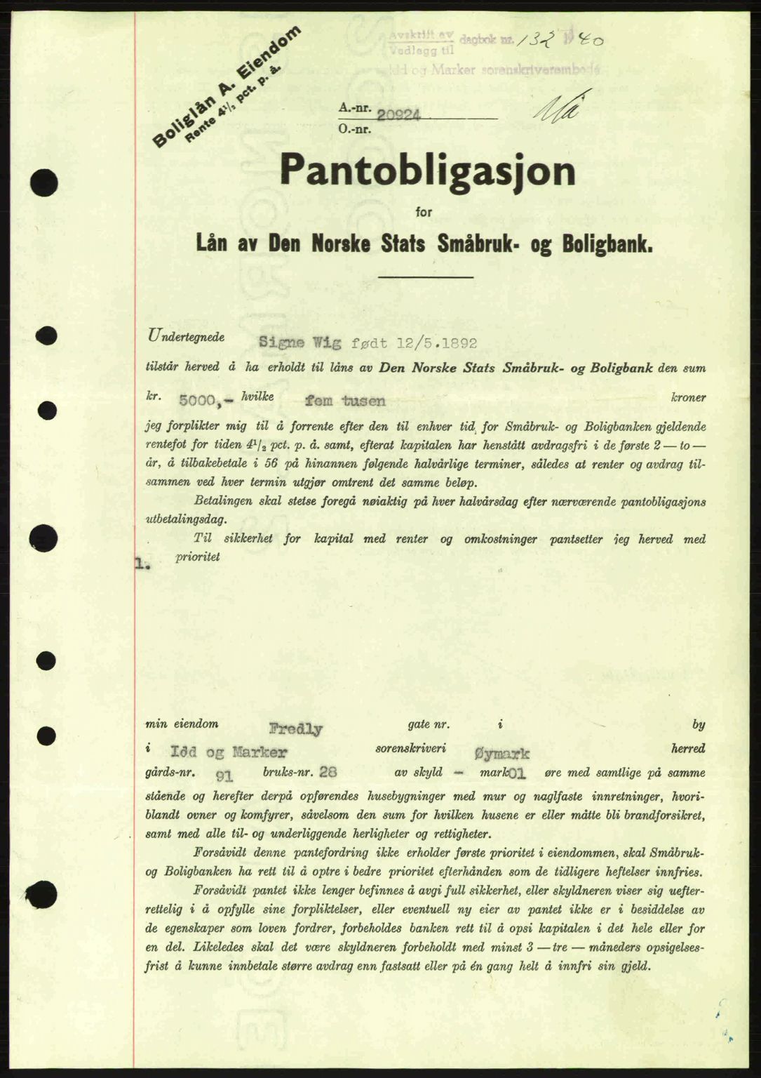 Idd og Marker sorenskriveri, AV/SAO-A-10283/G/Gb/Gbc/L0002: Mortgage book no. B4-9a, 1939-1945, Diary no: : 132/1940