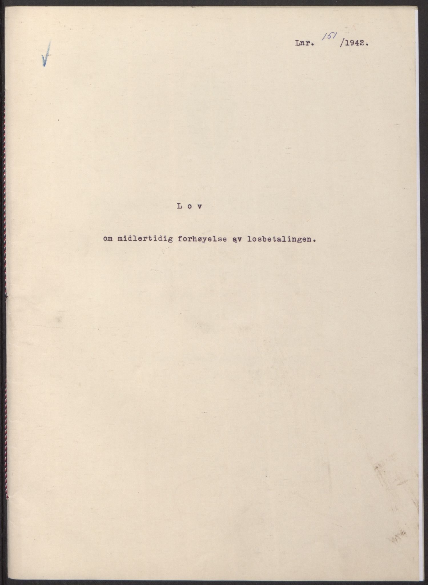 NS-administrasjonen 1940-1945 (Statsrådsekretariatet, de kommisariske statsråder mm), RA/S-4279/D/Db/L0098: Lover II, 1942, p. 172
