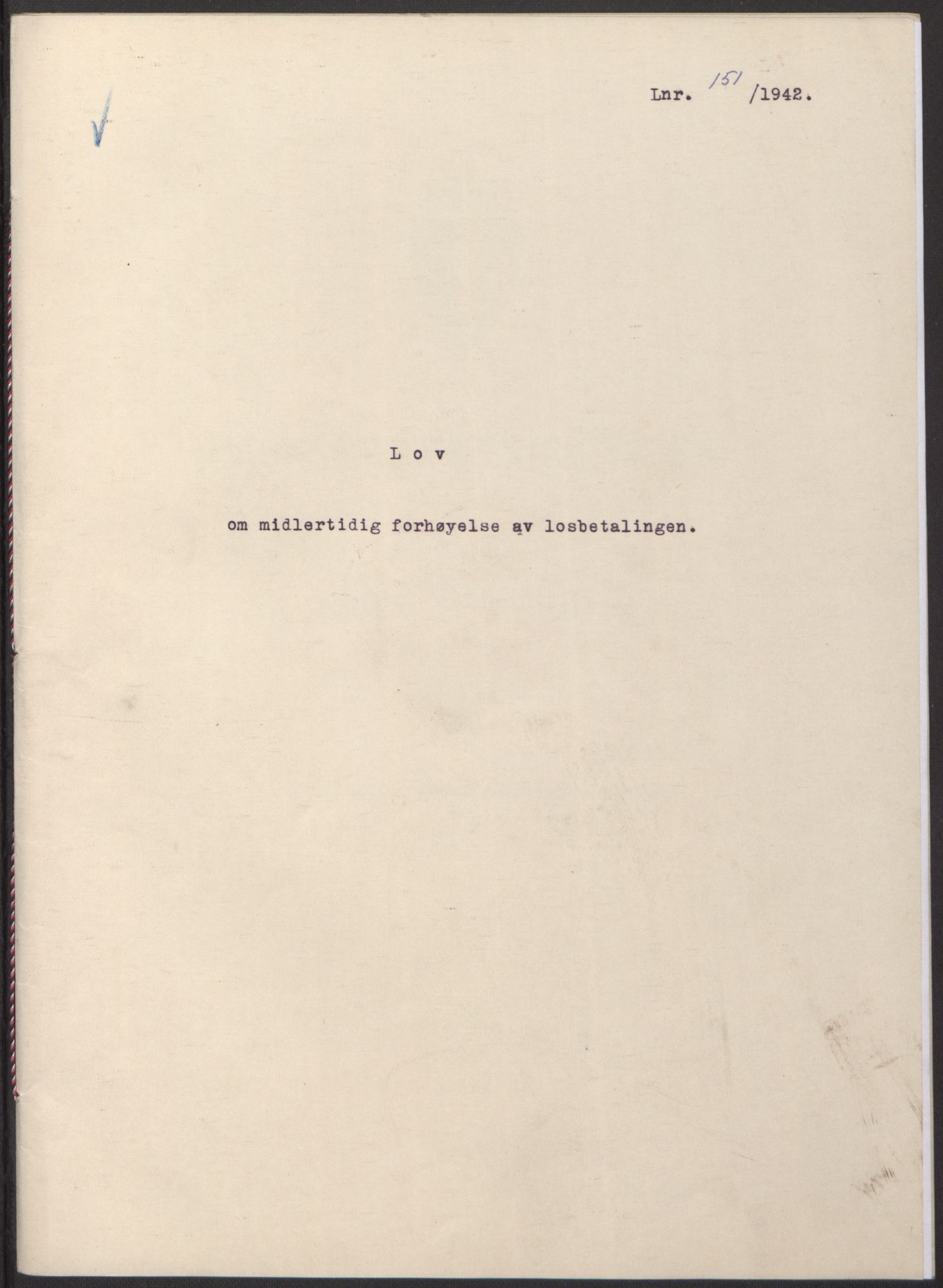 NS-administrasjonen 1940-1945 (Statsrådsekretariatet, de kommisariske statsråder mm), AV/RA-S-4279/D/Db/L0098: Lover II, 1942, p. 172