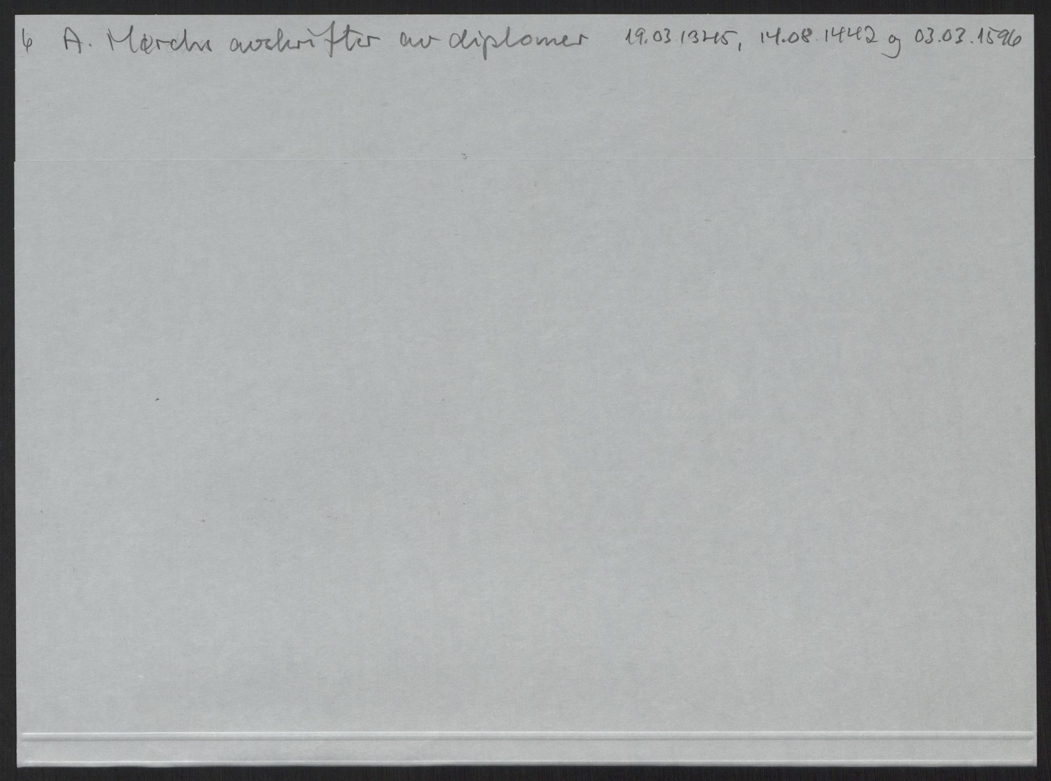Mørch, Andreas Jensen, RA/PA-0004/F/L0001: Brev, avskrifter, familiedokumenter m.v., 1345-1834, p. 411