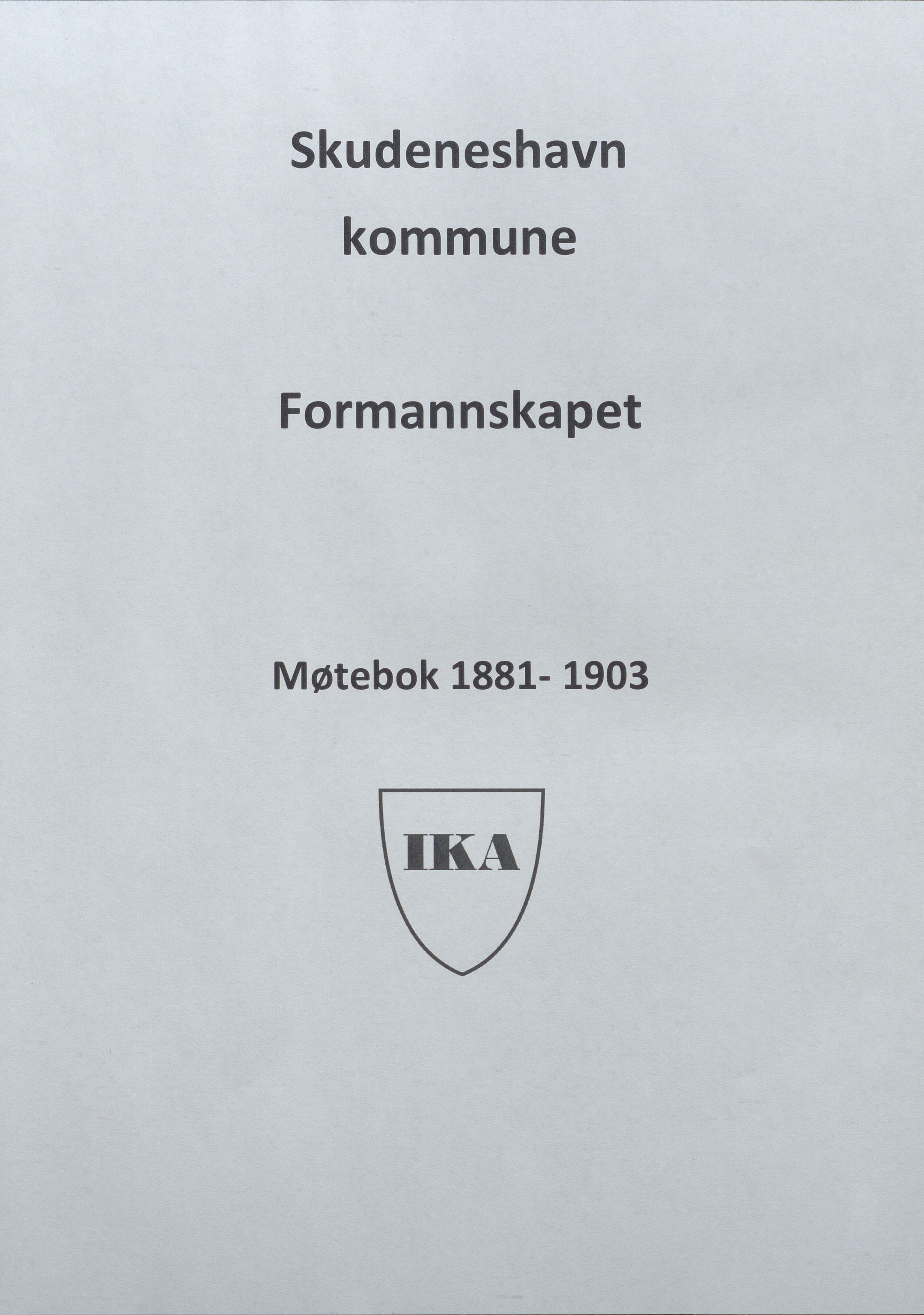 Skudeneshavn kommune - Formannskapet, IKAR/A-361/Aa/L0002: Møtebok, 1881-1903