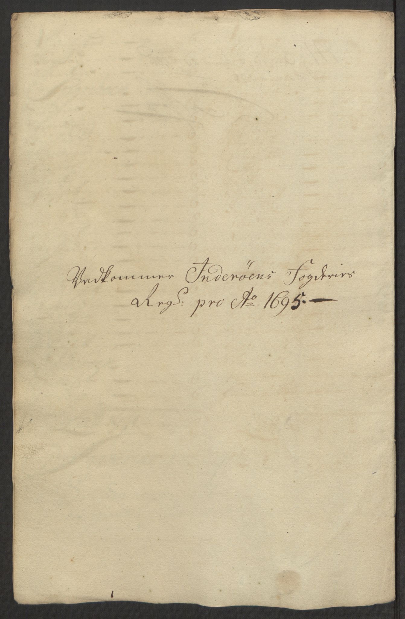 Rentekammeret inntil 1814, Reviderte regnskaper, Fogderegnskap, AV/RA-EA-4092/R63/L4309: Fogderegnskap Inderøy, 1695-1697, p. 22