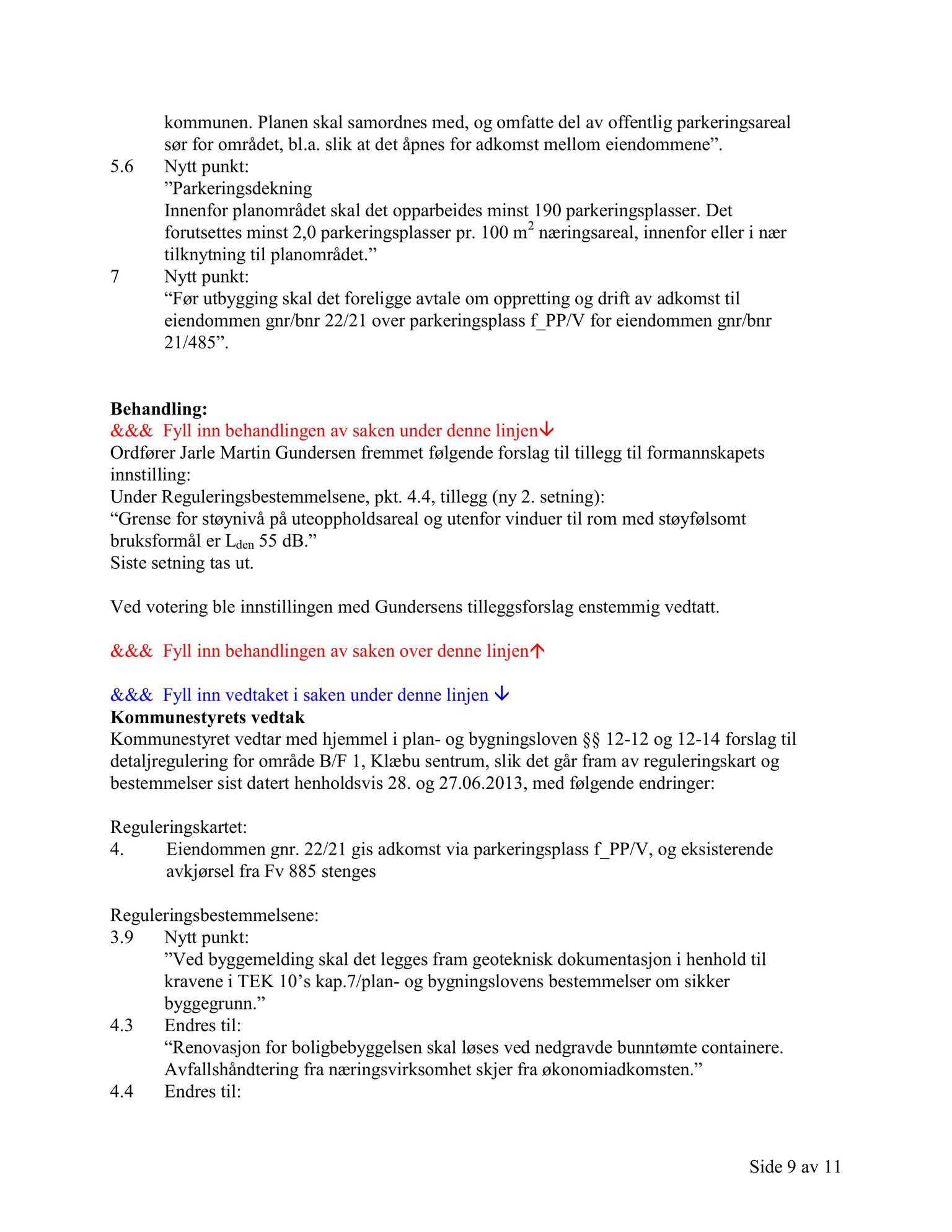 Klæbu Kommune, TRKO/KK/01-KS/L006: Kommunestyret - Møtedokumenter, 2013, p. 1293