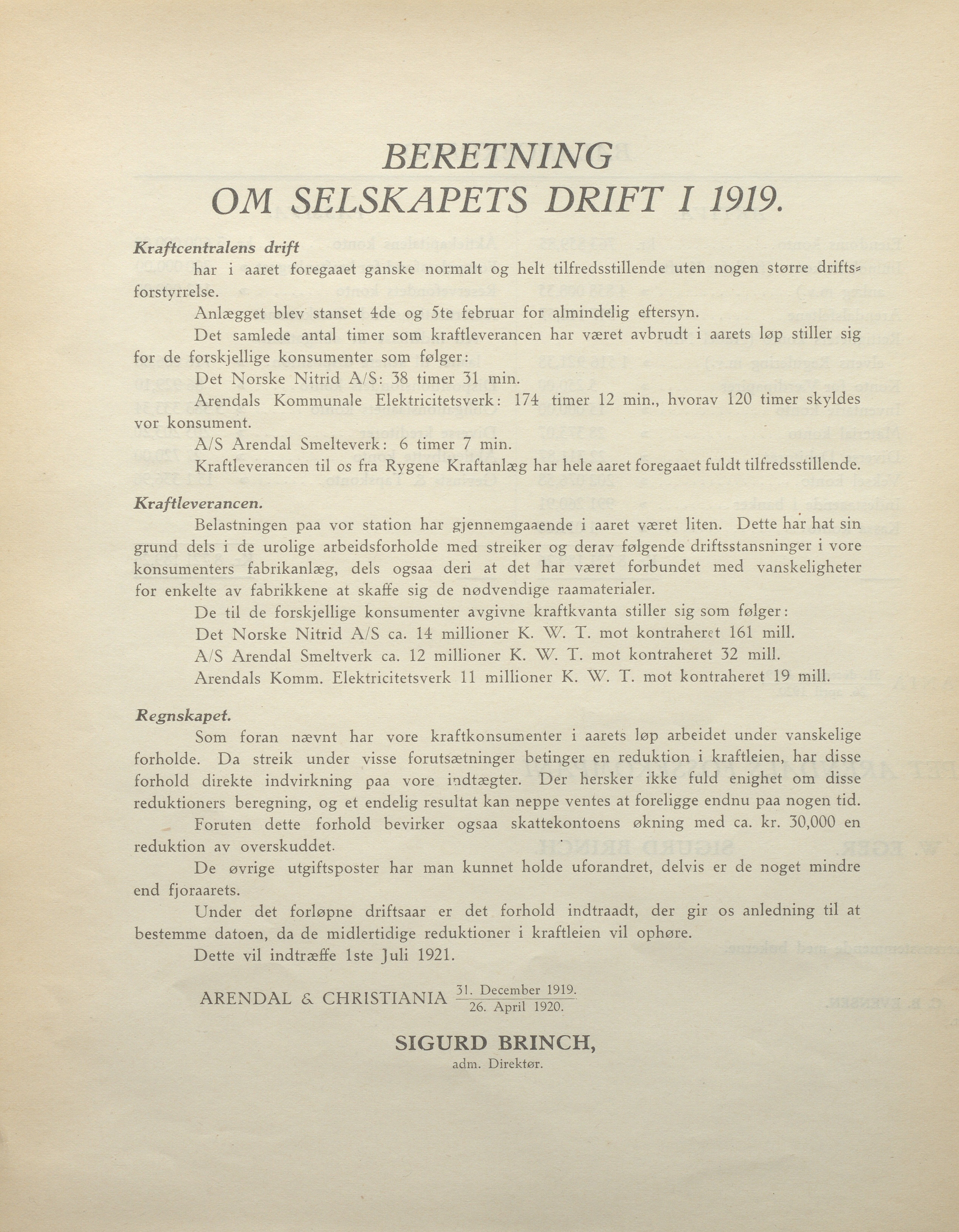 Arendals Fossekompani, AAKS/PA-2413/X/X01/L0001/0008: Beretninger, regnskap, balansekonto, gevinst- og tapskonto / Årsberetning og regnskap 1919 - 1927, 1919-1927, p. 4