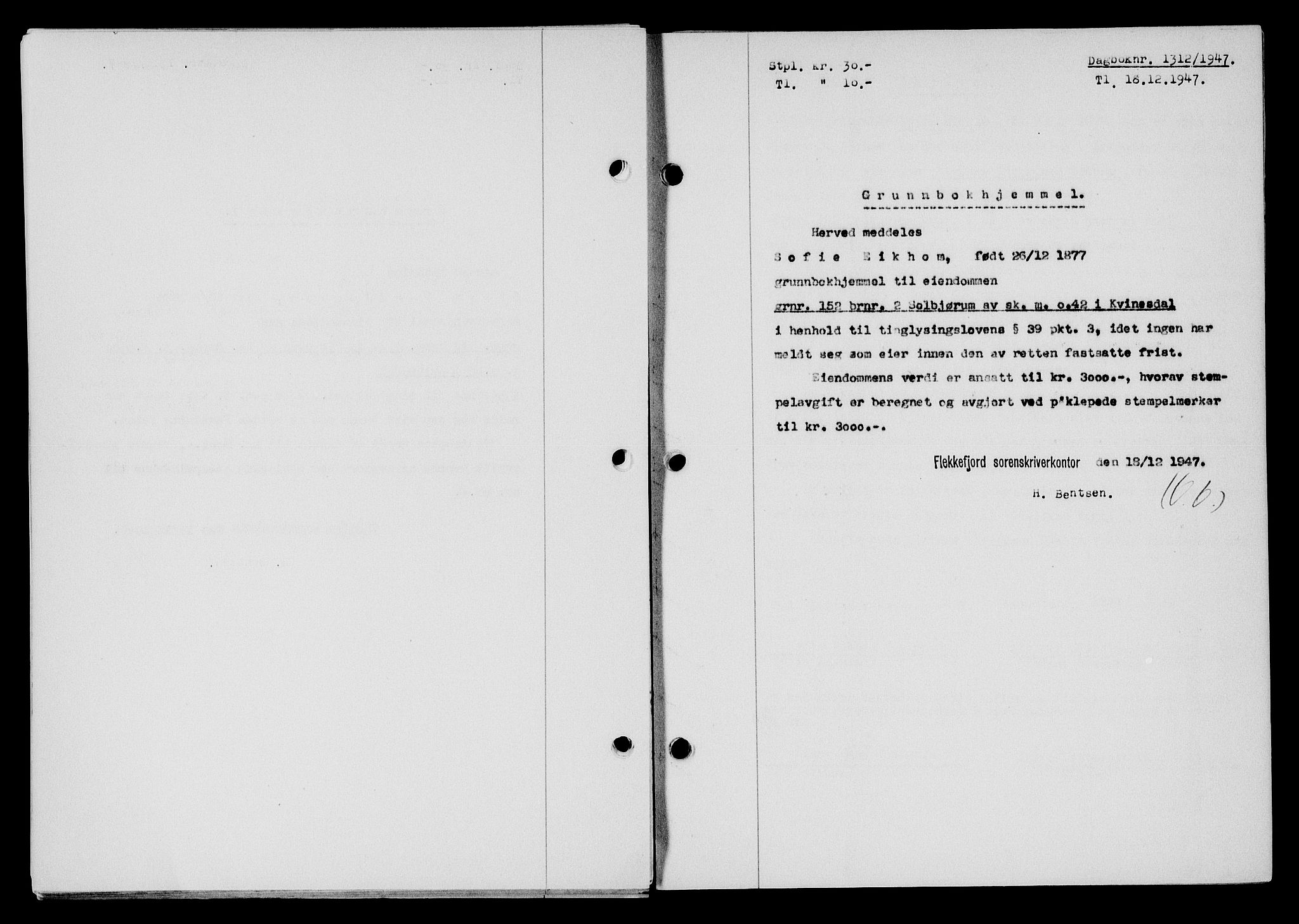 Flekkefjord sorenskriveri, SAK/1221-0001/G/Gb/Gba/L0063: Mortgage book no. A-11, 1947-1948, Diary no: : 1312/1947