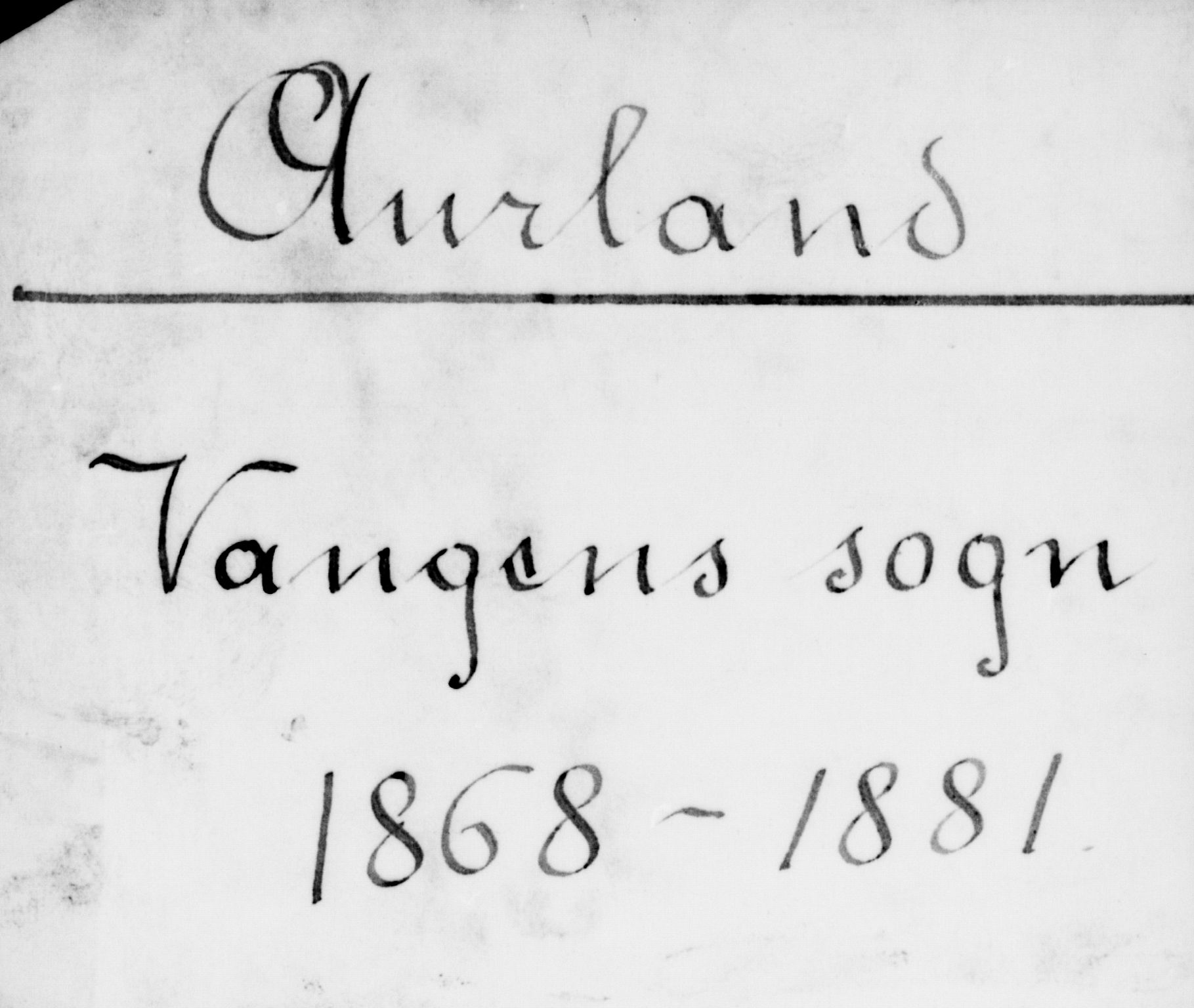 Aurland sokneprestembete, SAB/A-99937/H/Hb/Hba/L0001: Parish register (copy) no. A 1, 1868-1881