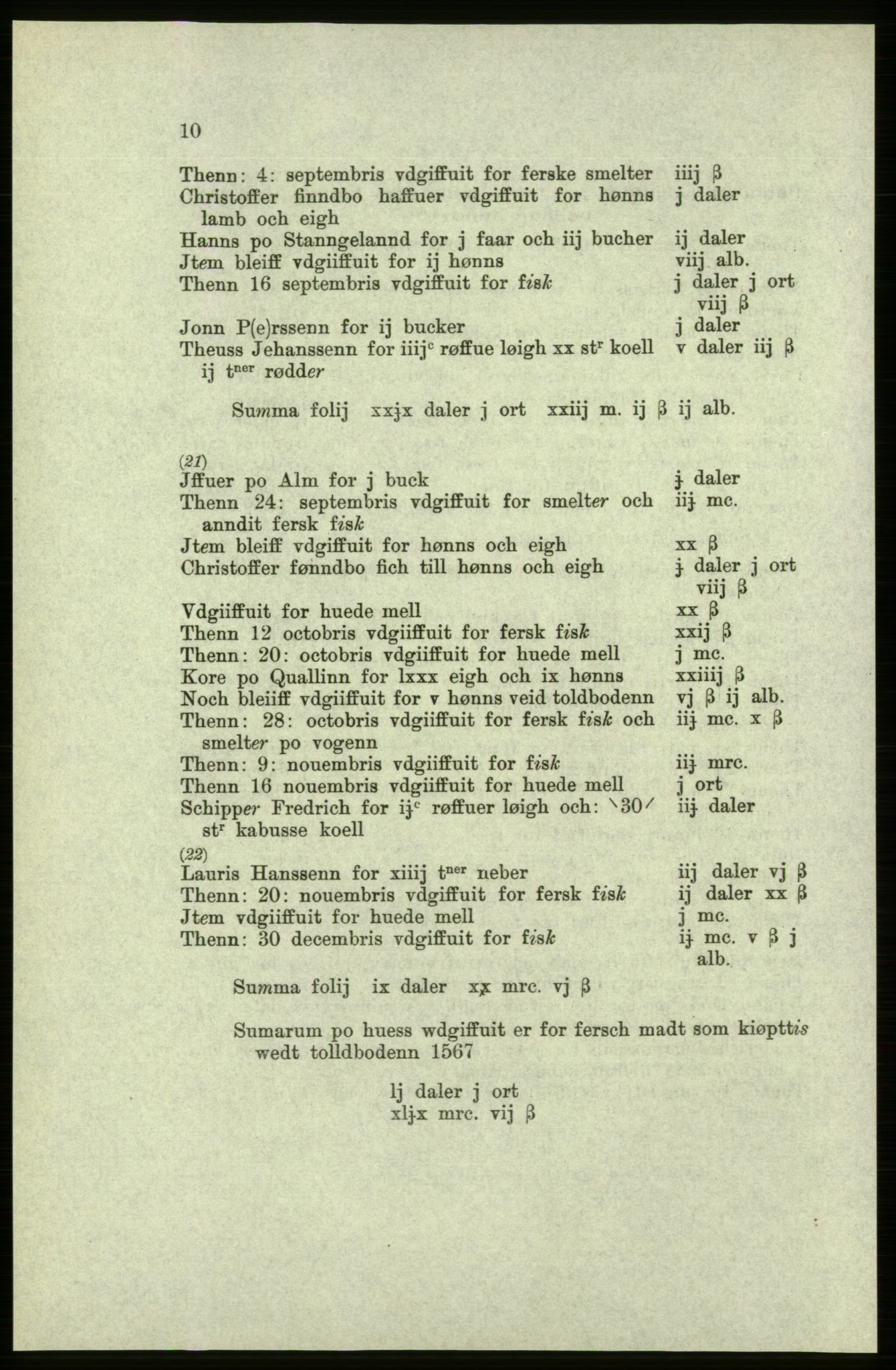 Publikasjoner utgitt av Arkivverket, PUBL/PUBL-001/C/0005: Bind 5: Rekneskap for Bergenhus len 1566-1567: B. Utgift C. Dei nordlandske lena og Finnmark D. Ekstrakt, 1566-1567, p. 10