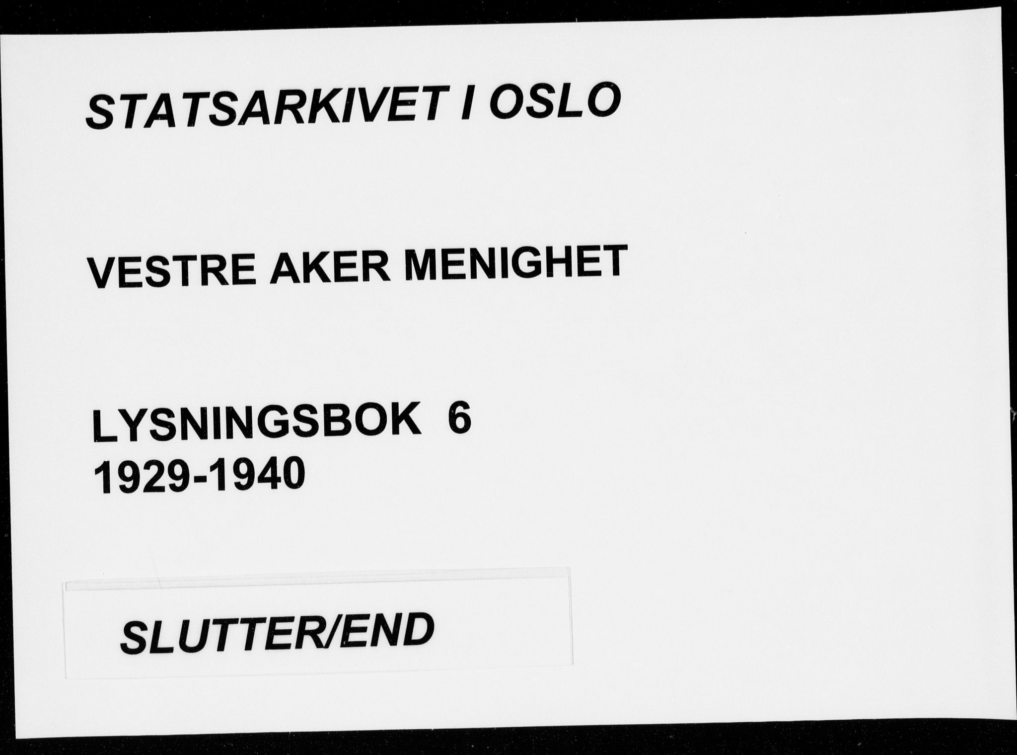 Vestre Aker prestekontor Kirkebøker, AV/SAO-A-10025/H/Ha/L0006: Banns register no. 6, 1929-1940