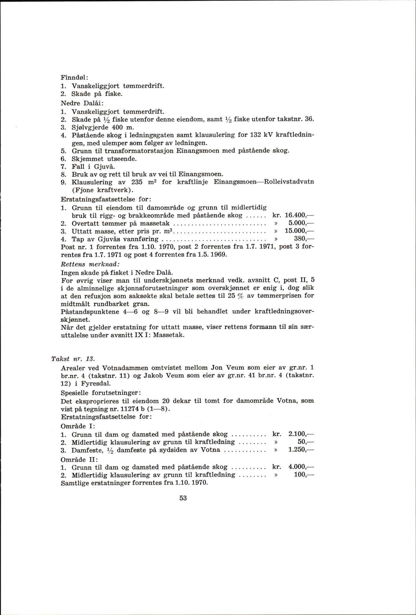 Vest-Telemark sorenskriveri, AV/SAKO-A-134/F/Fo/Fob/L0004: Skjønn/rettsbøker for kraftutbygging/veg, 1973-1989, p. 55