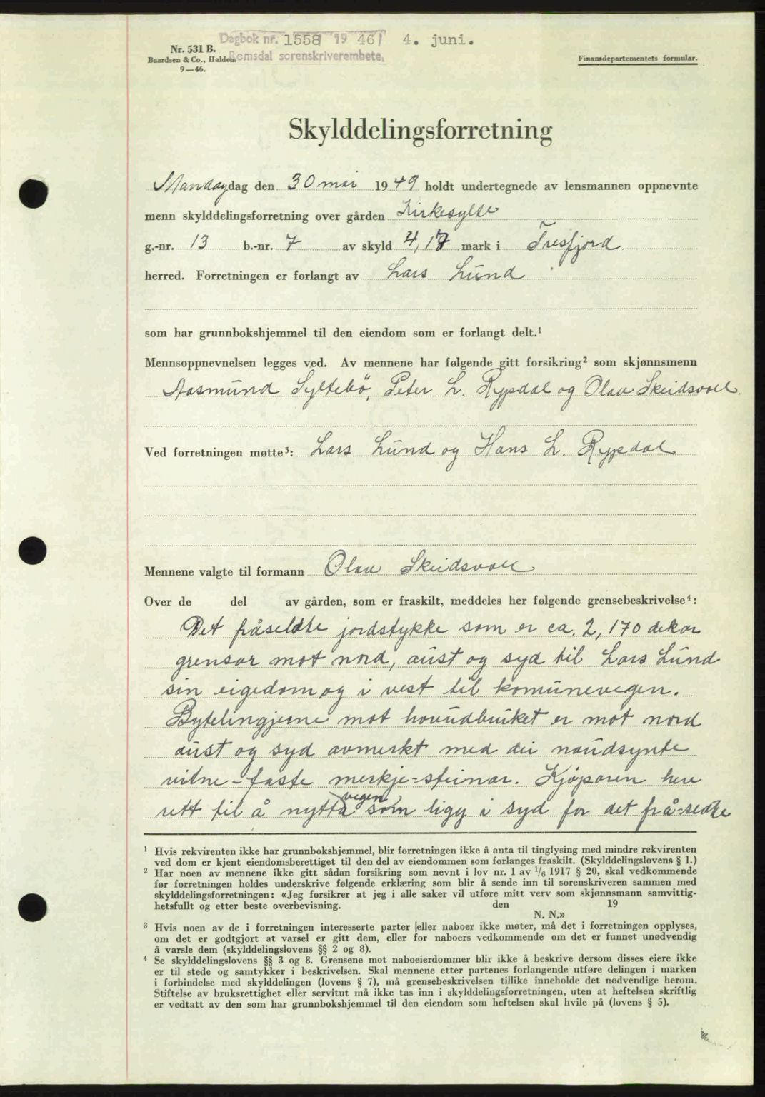 Romsdal sorenskriveri, AV/SAT-A-4149/1/2/2C: Mortgage book no. A30, 1949-1949, Diary no: : 1558/1949