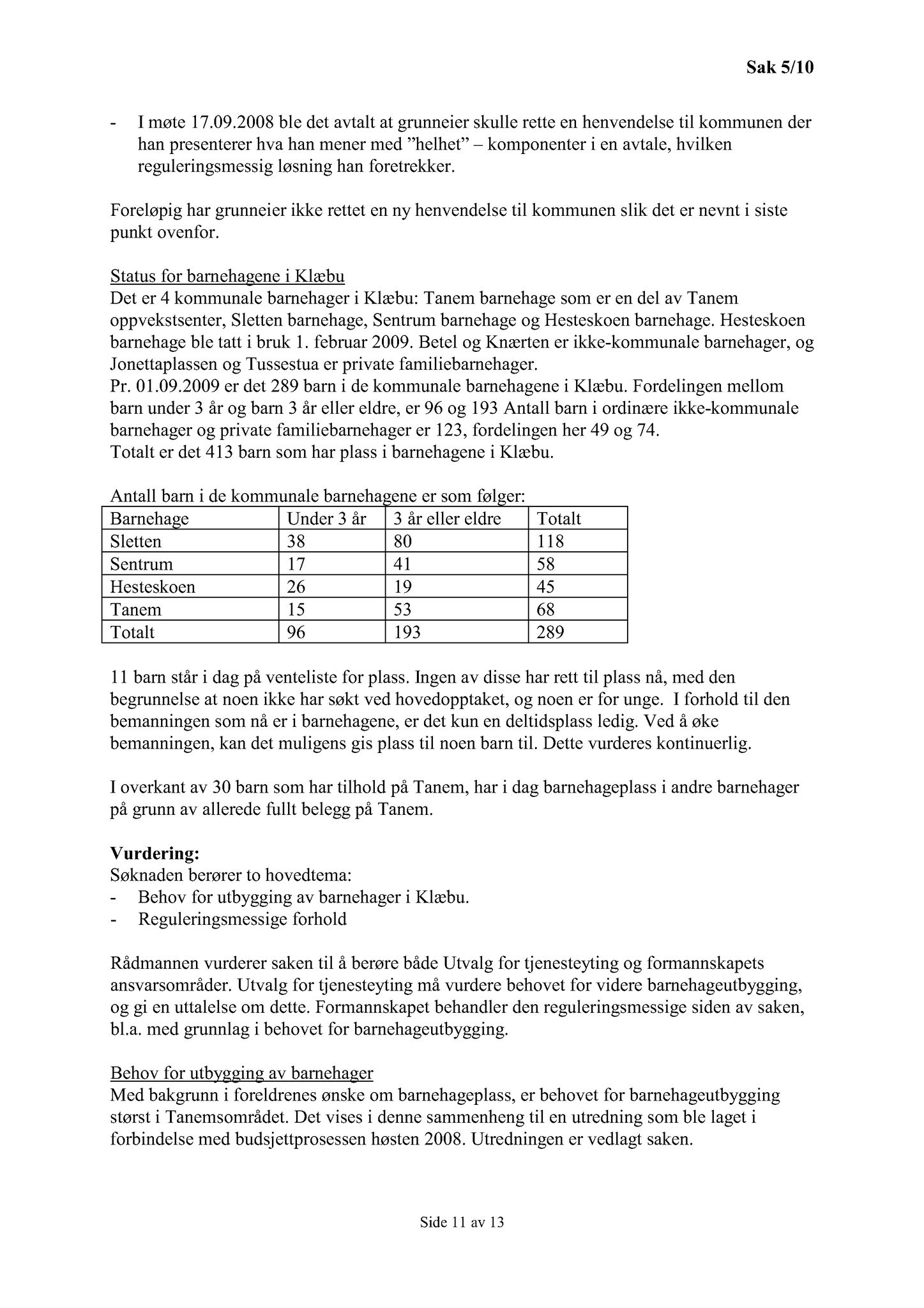 Klæbu Kommune, TRKO/KK/02-FS/L003: Formannsskapet - Møtedokumenter, 2010, p. 33