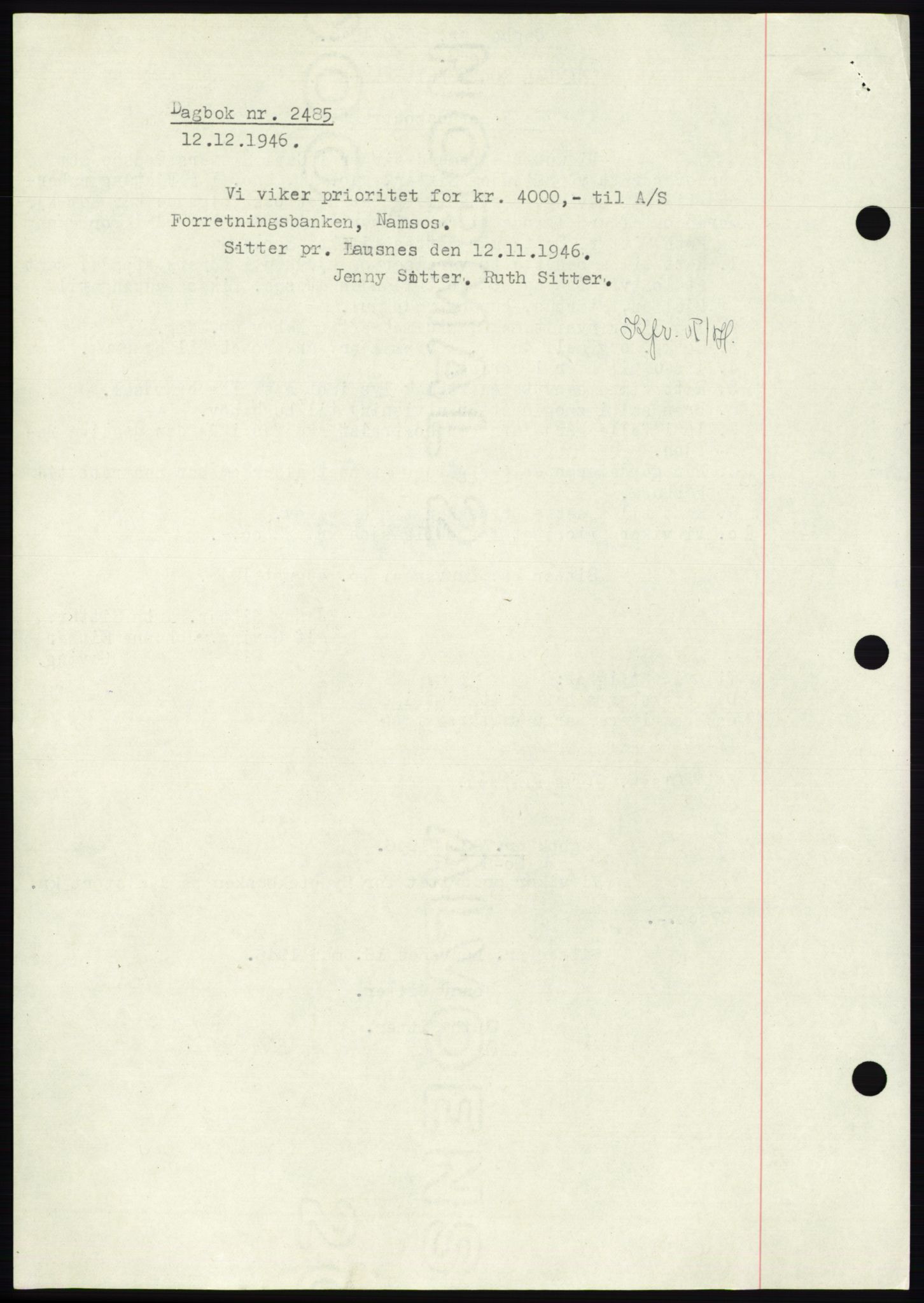 Namdal sorenskriveri, AV/SAT-A-4133/1/2/2C: Mortgage book no. -, 1943-1944, Diary no: : 2485/1943