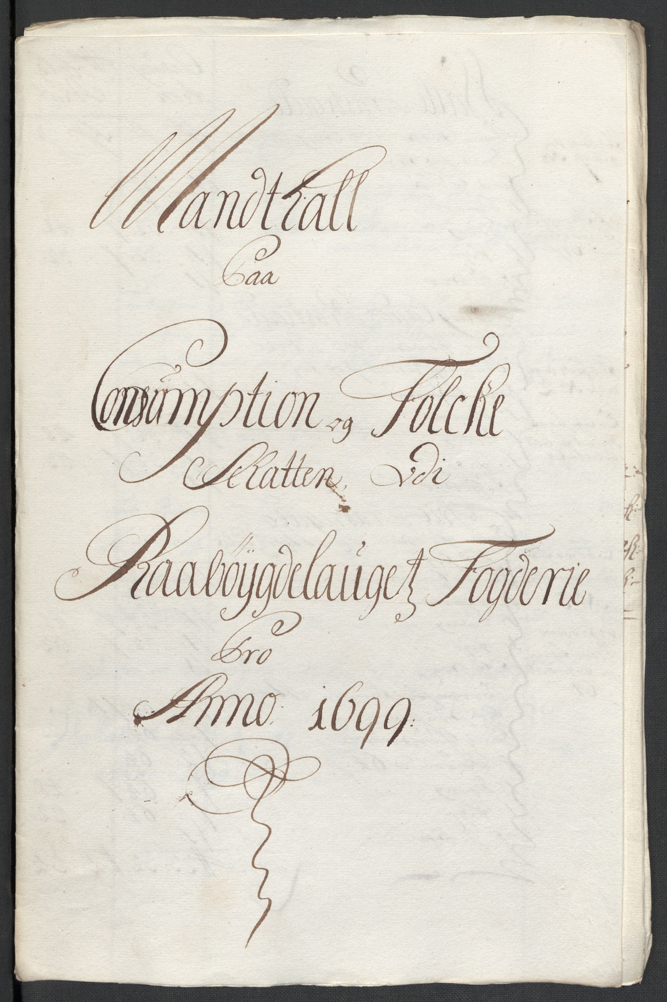 Rentekammeret inntil 1814, Reviderte regnskaper, Fogderegnskap, RA/EA-4092/R40/L2445: Fogderegnskap Råbyggelag, 1697-1699, p. 247