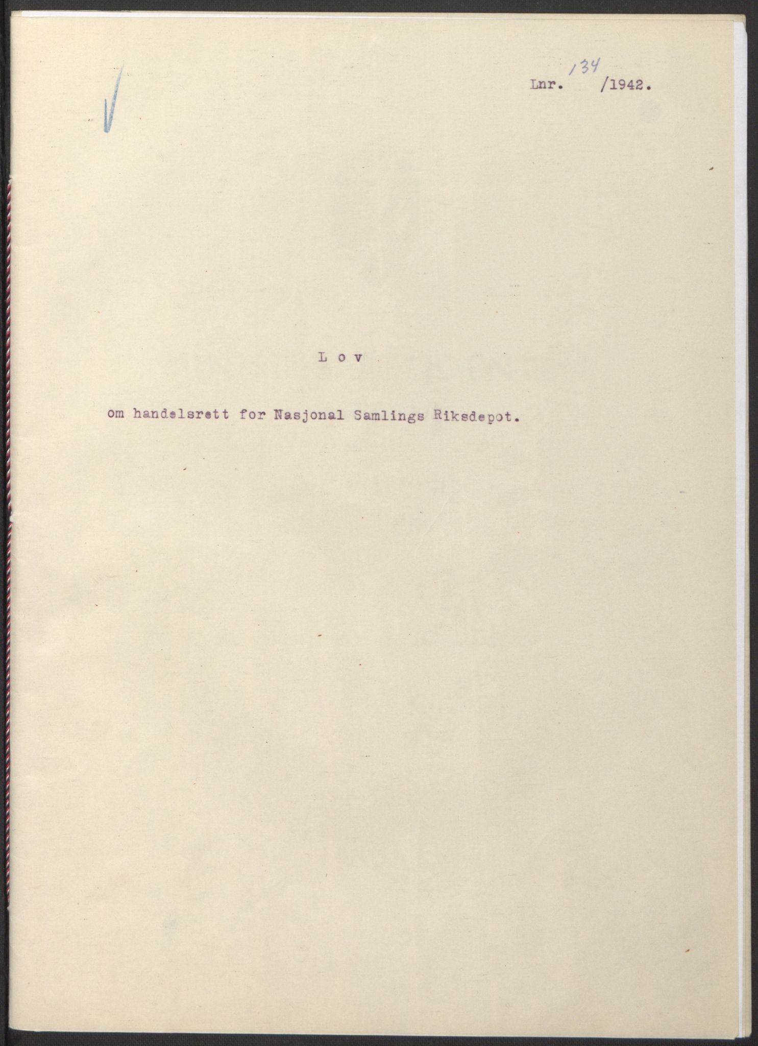 NS-administrasjonen 1940-1945 (Statsrådsekretariatet, de kommisariske statsråder mm), RA/S-4279/D/Db/L0098: Lover II, 1942, p. 64