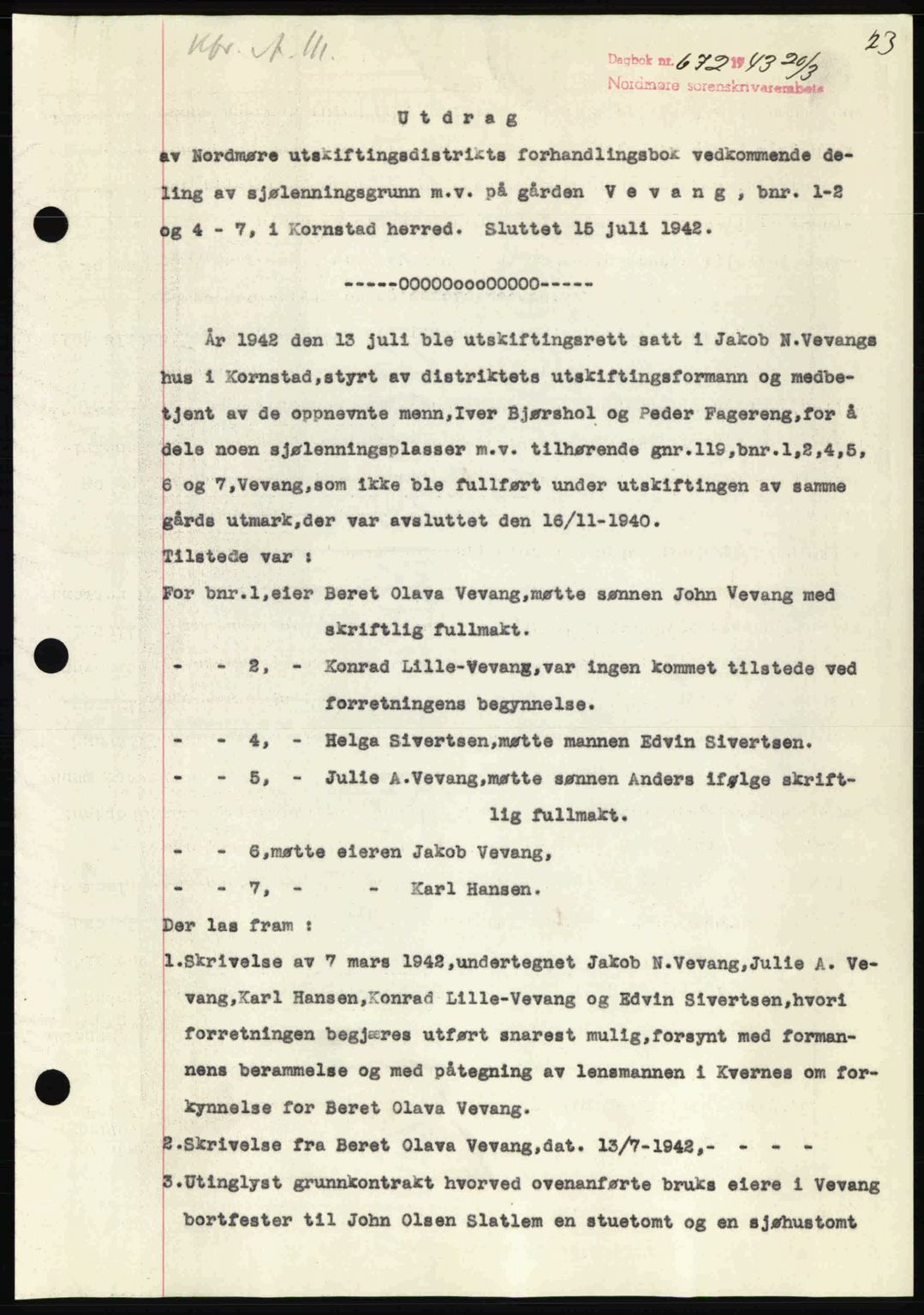 Nordmøre sorenskriveri, AV/SAT-A-4132/1/2/2Ca: Mortgage book no. A95, 1943-1943, Diary no: : 672/1943