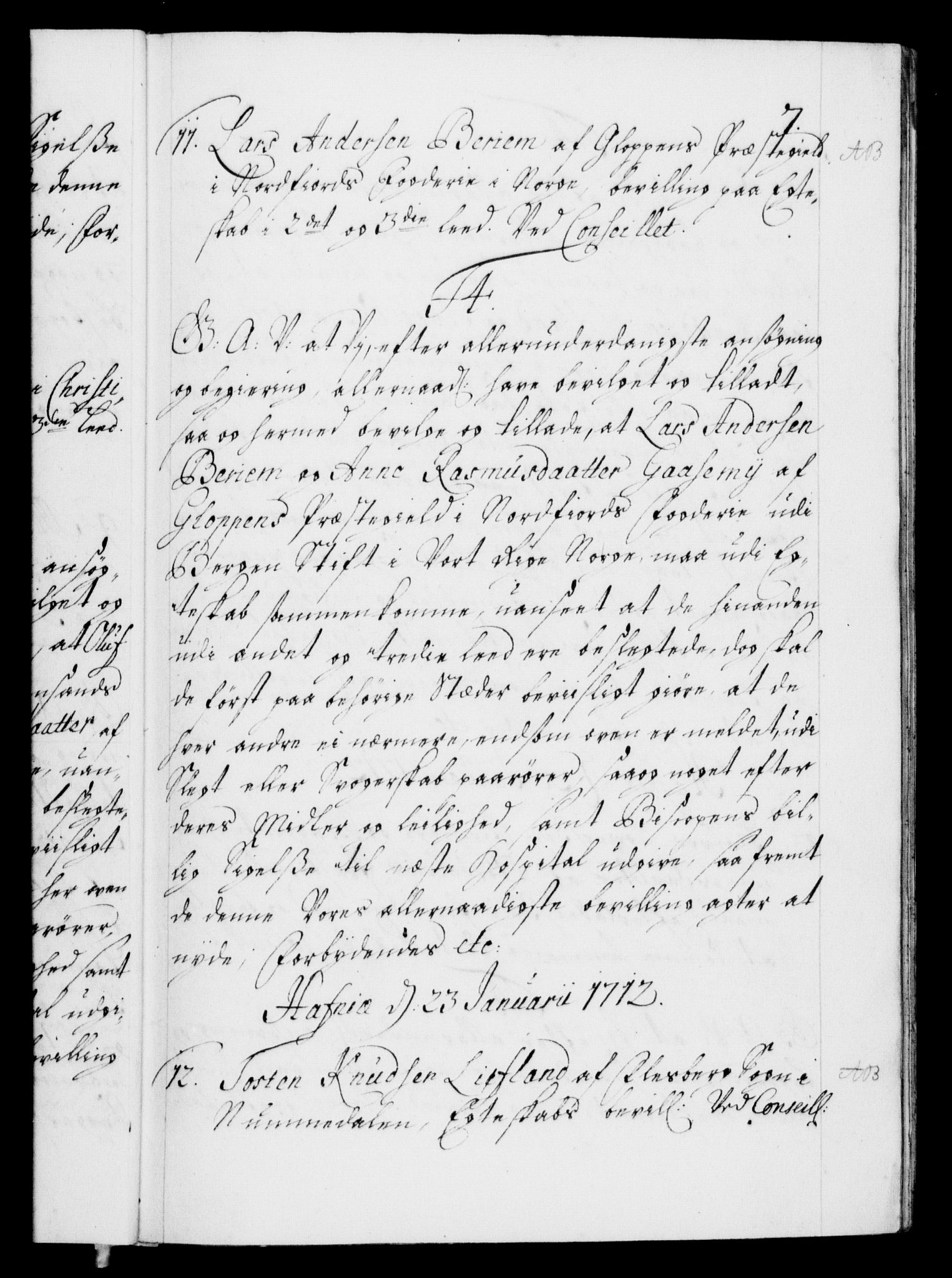 Danske Kanselli 1572-1799, AV/RA-EA-3023/F/Fc/Fca/Fcaa/L0021: Norske registre, 1712-1715, p. 7a