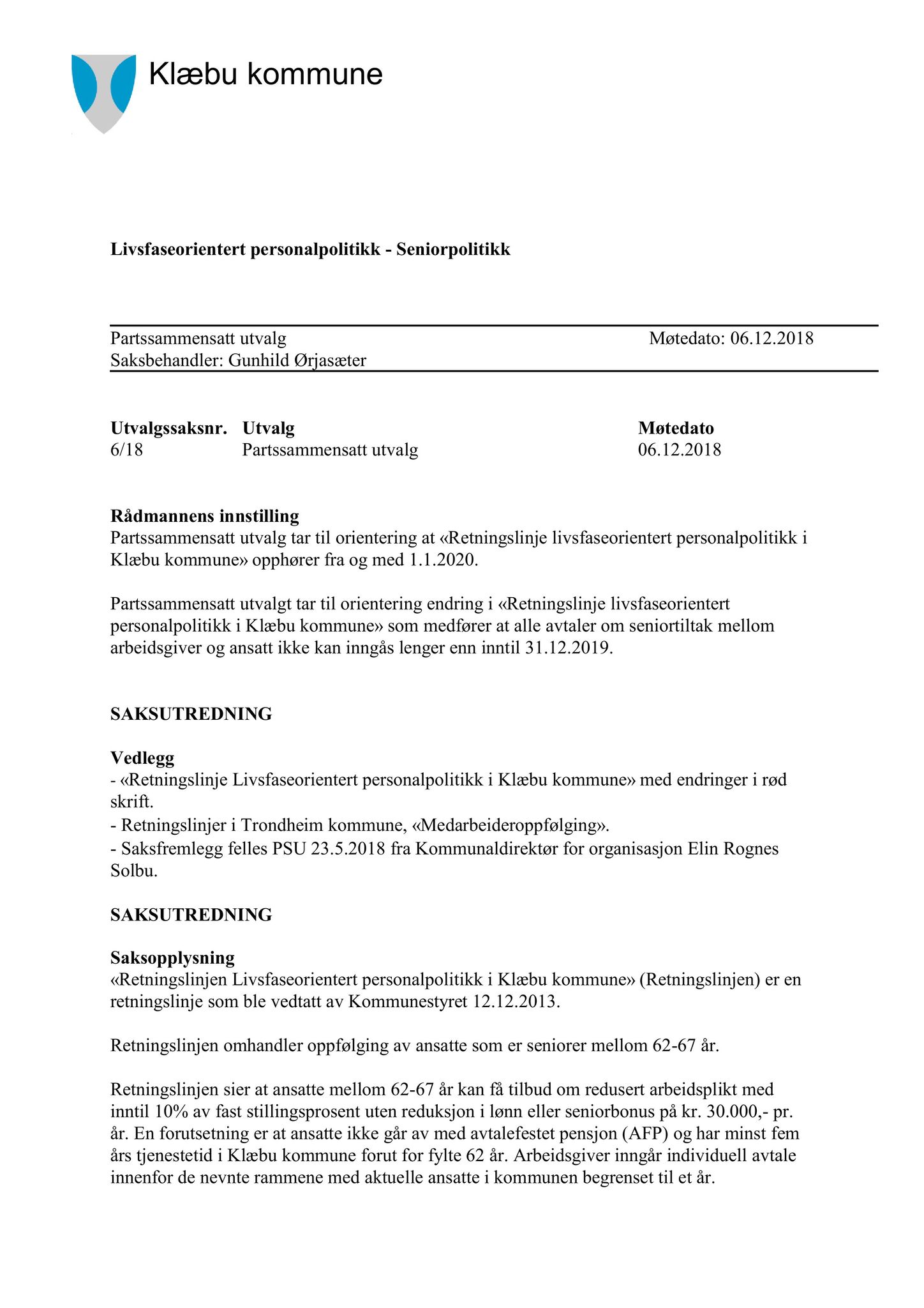 Klæbu Kommune, TRKO/KK/11-PSU/L003: Partssammensatt utvalg - Møtedokumenter, 2018, p. 40