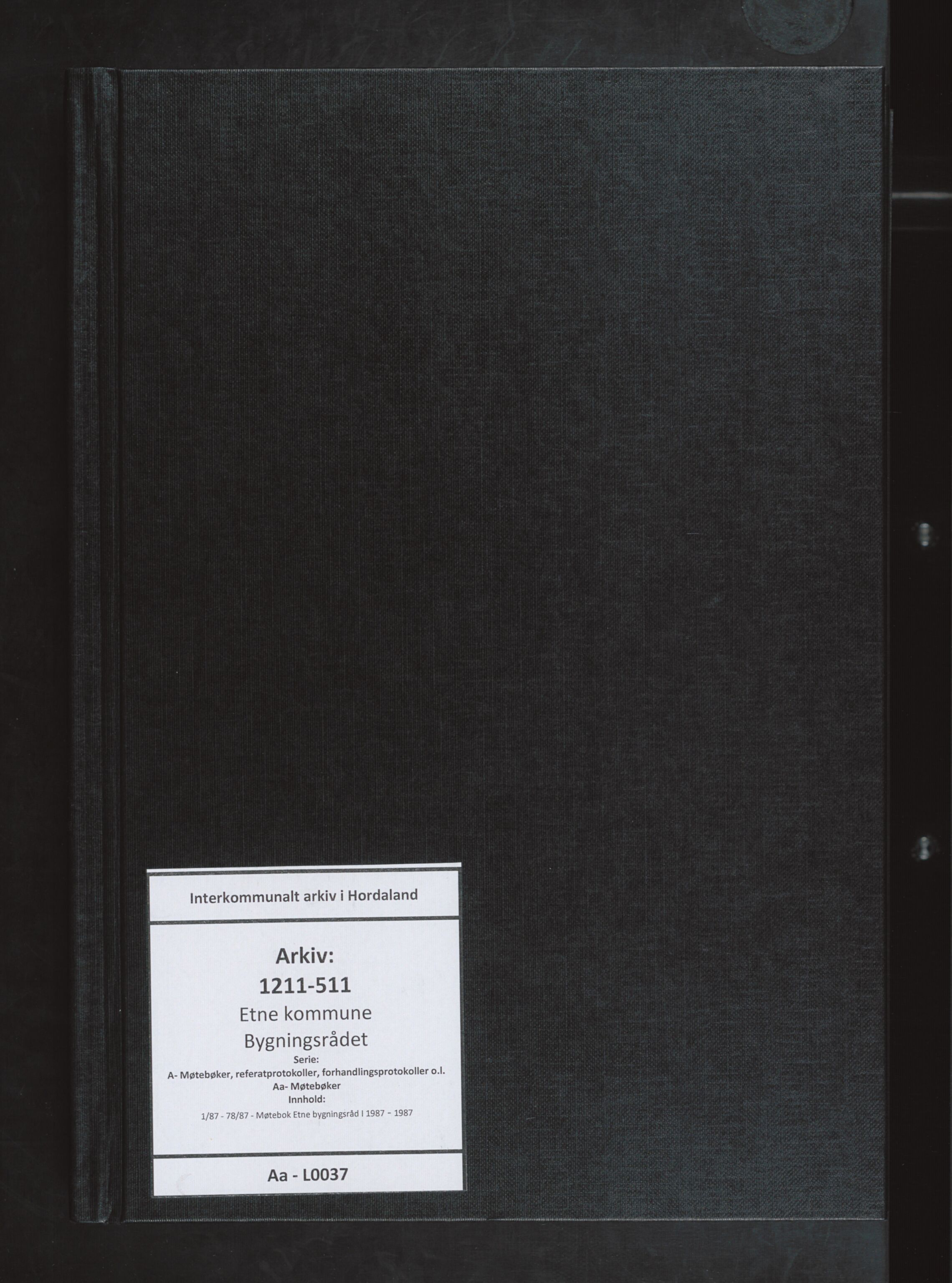 Etne kommune. Bygningsrådet, IKAH/1211-511/A/Aa/L0037: Møtebok Etne bygningsråd I, 1987