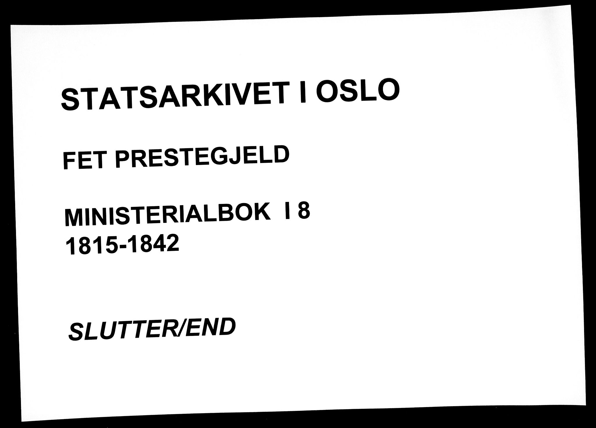 Fet prestekontor Kirkebøker, AV/SAO-A-10370a/F/Fa/L0008: Parish register (official) no. I 8, 1815-1842