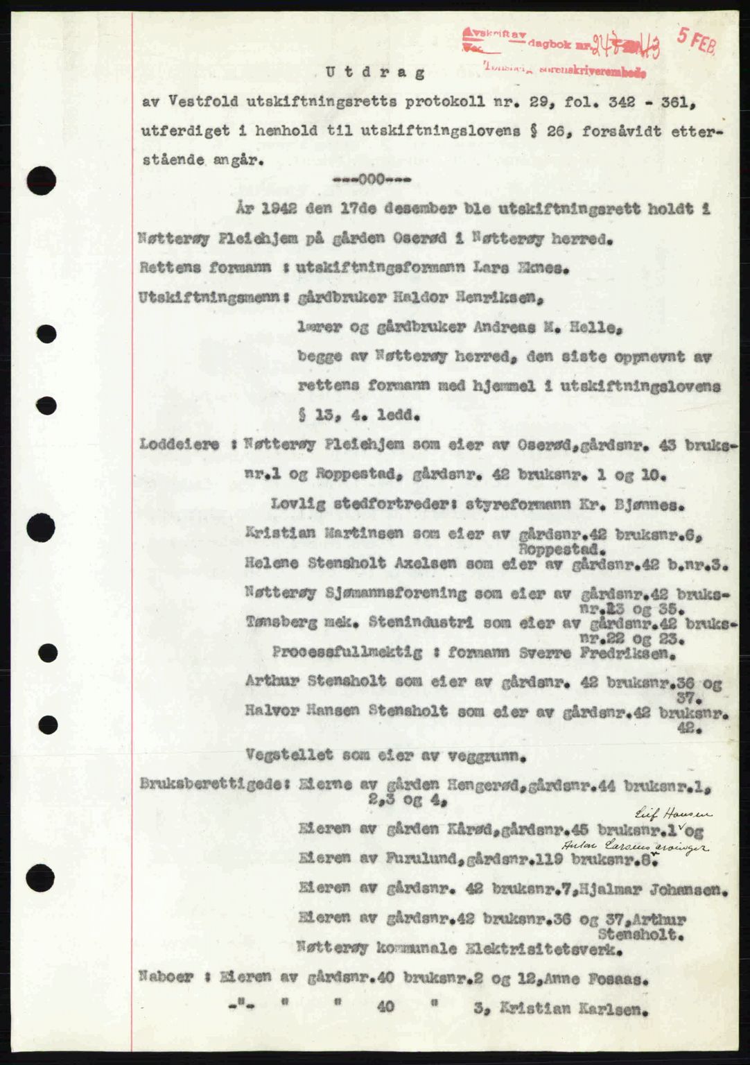 Tønsberg sorenskriveri, AV/SAKO-A-130/G/Ga/Gaa/L0012: Mortgage book no. A12, 1942-1943, Diary no: : 247/1943