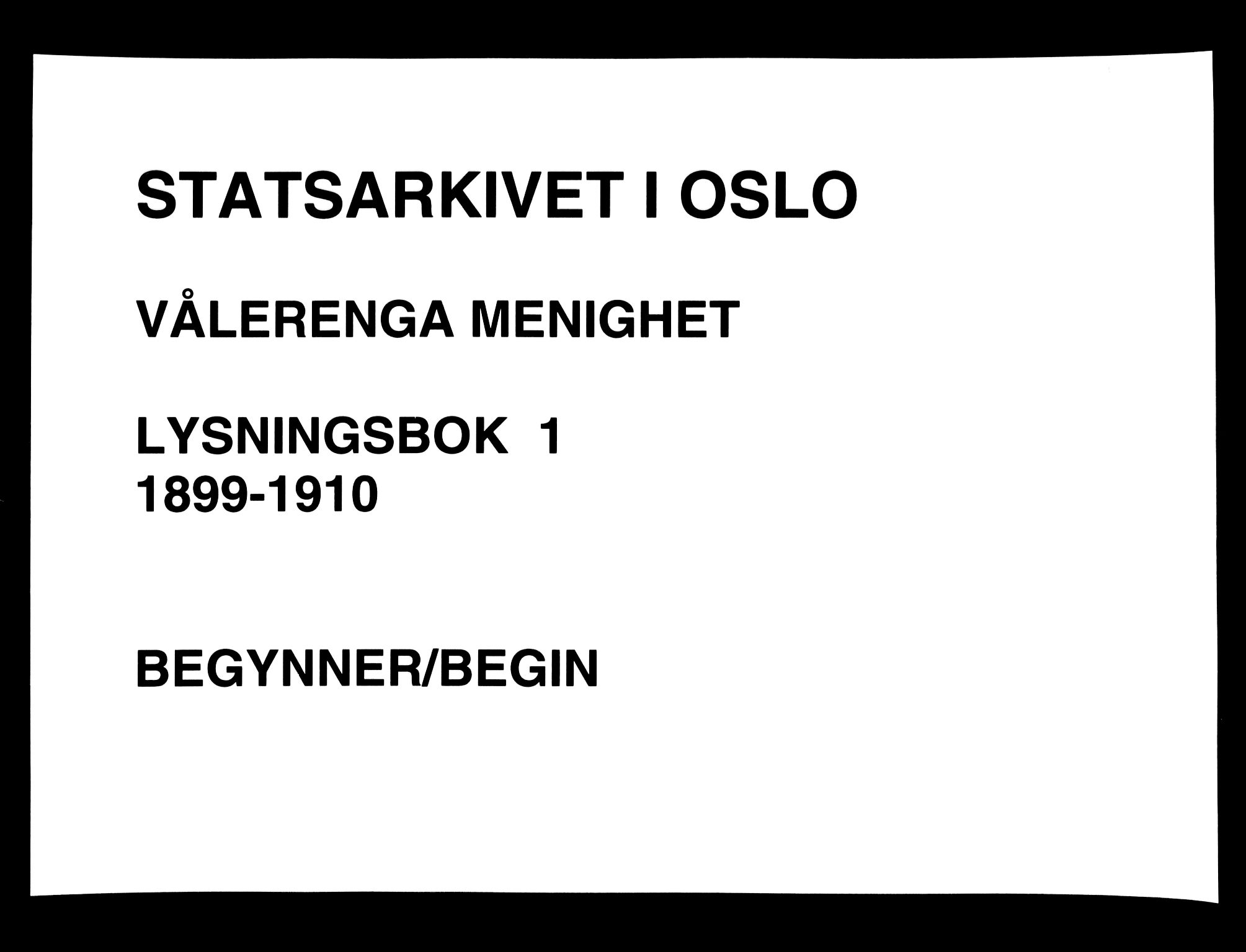 Vålerengen prestekontor Kirkebøker, AV/SAO-A-10878/H/Ha/L0001: Banns register no. 1, 1899-1910