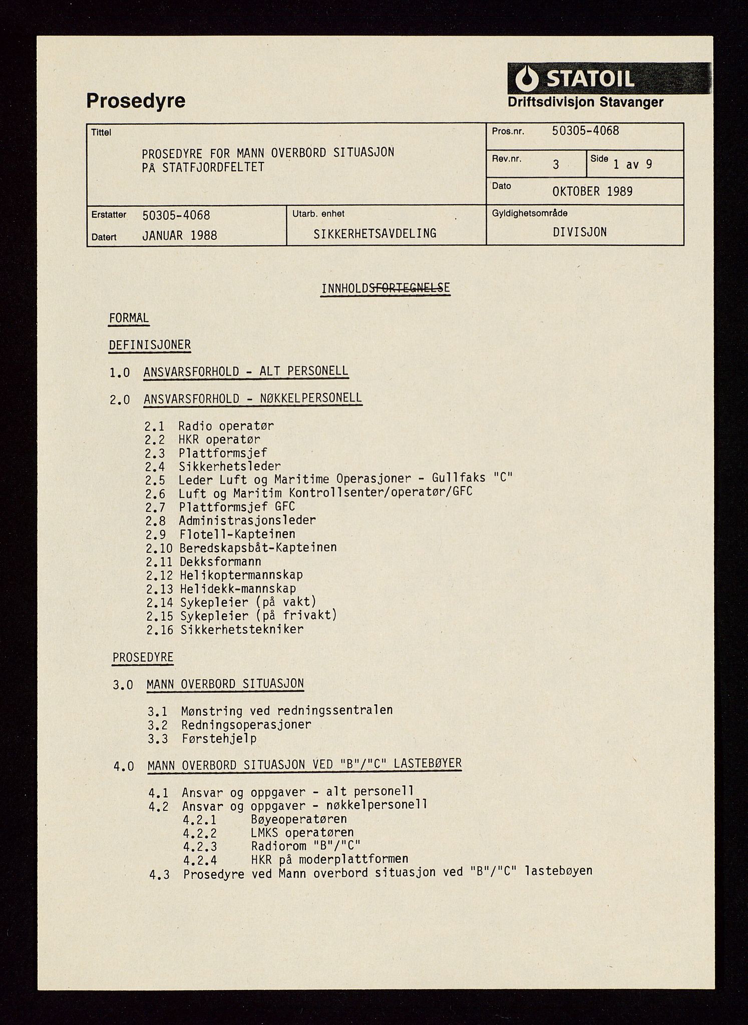 Pa 1339 - Statoil ASA, SAST/A-101656/0001/E/Ed/Edd/L0036: Manualer, prosedyrer, rutiner, håndbøker og referansemateriell, 1981-1990, p. 4