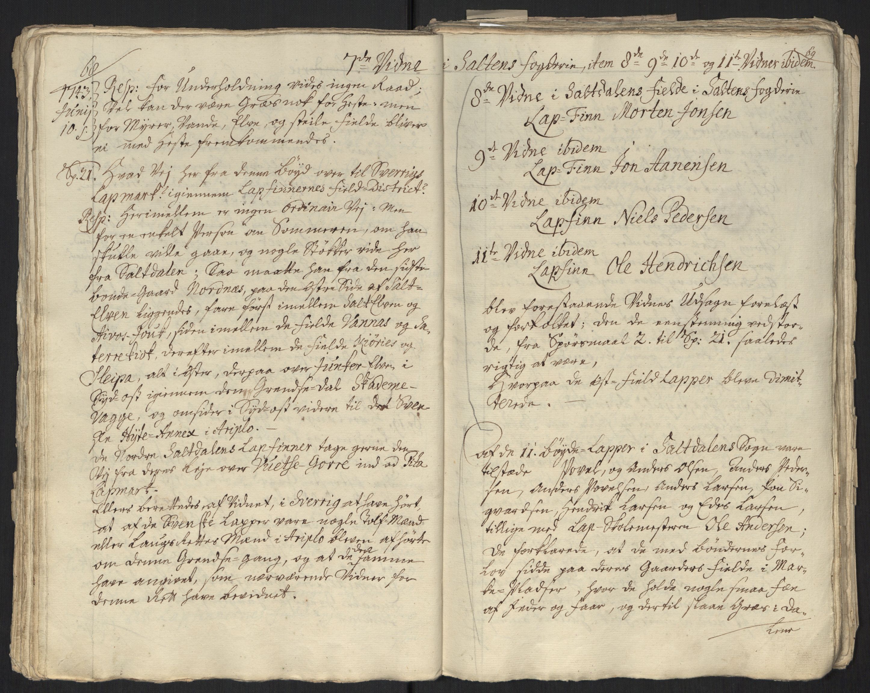 Danske Kanselli, Grensearkivet, AV/RA-EA-4062/F/L0011a/0001: Volum XXIII-XXVIa / Vol. XXIII: Major Schnitlers grenseeksaminasjonsprotokoll, 3. bind, 1743, p. 68-69