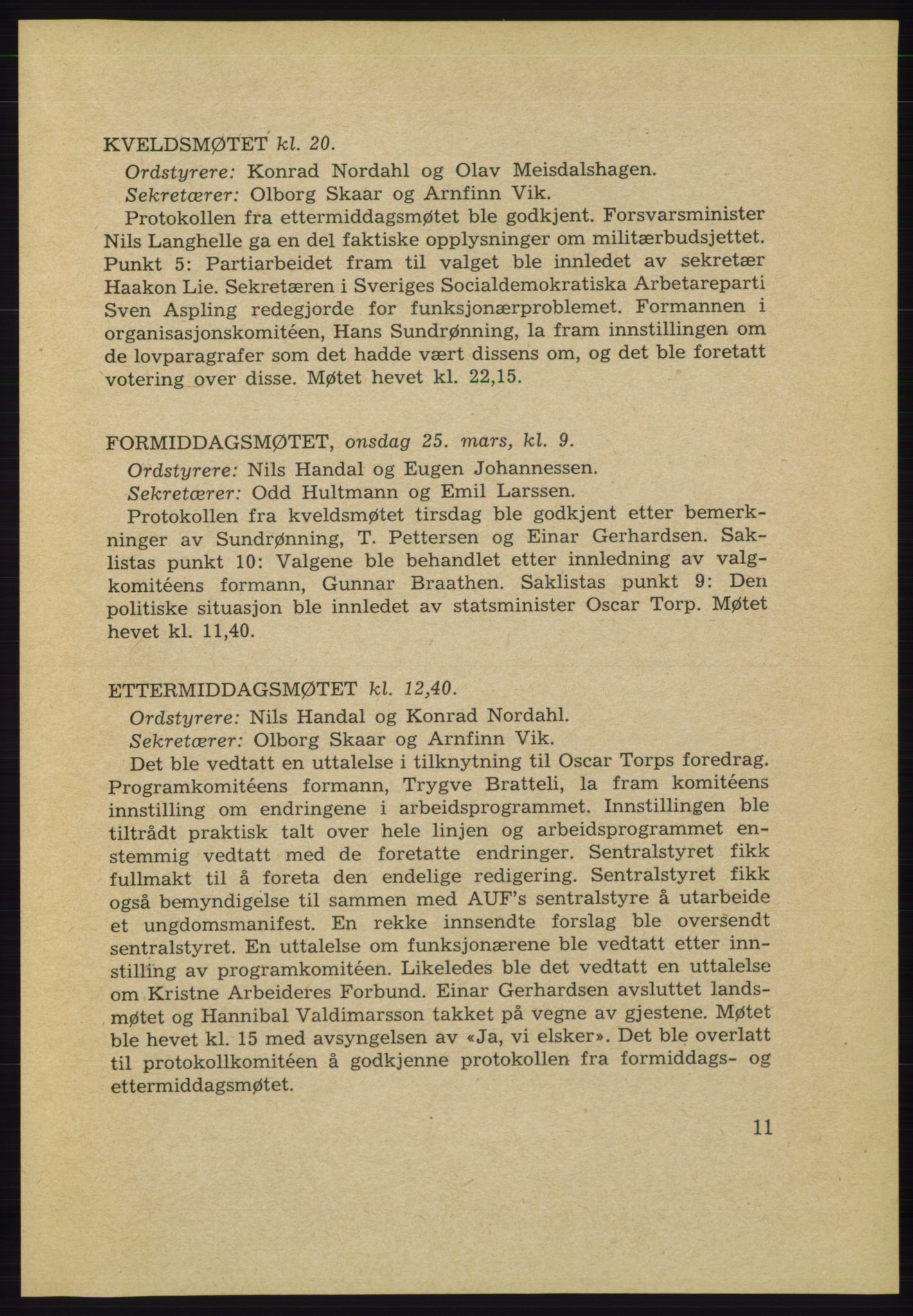 Det norske Arbeiderparti - publikasjoner, AAB/-/-/-: Protokoll over forhandlingene på det 34. ordinære landsmøte 22.-25. mars 1953 i Oslo, 1953, p. 11