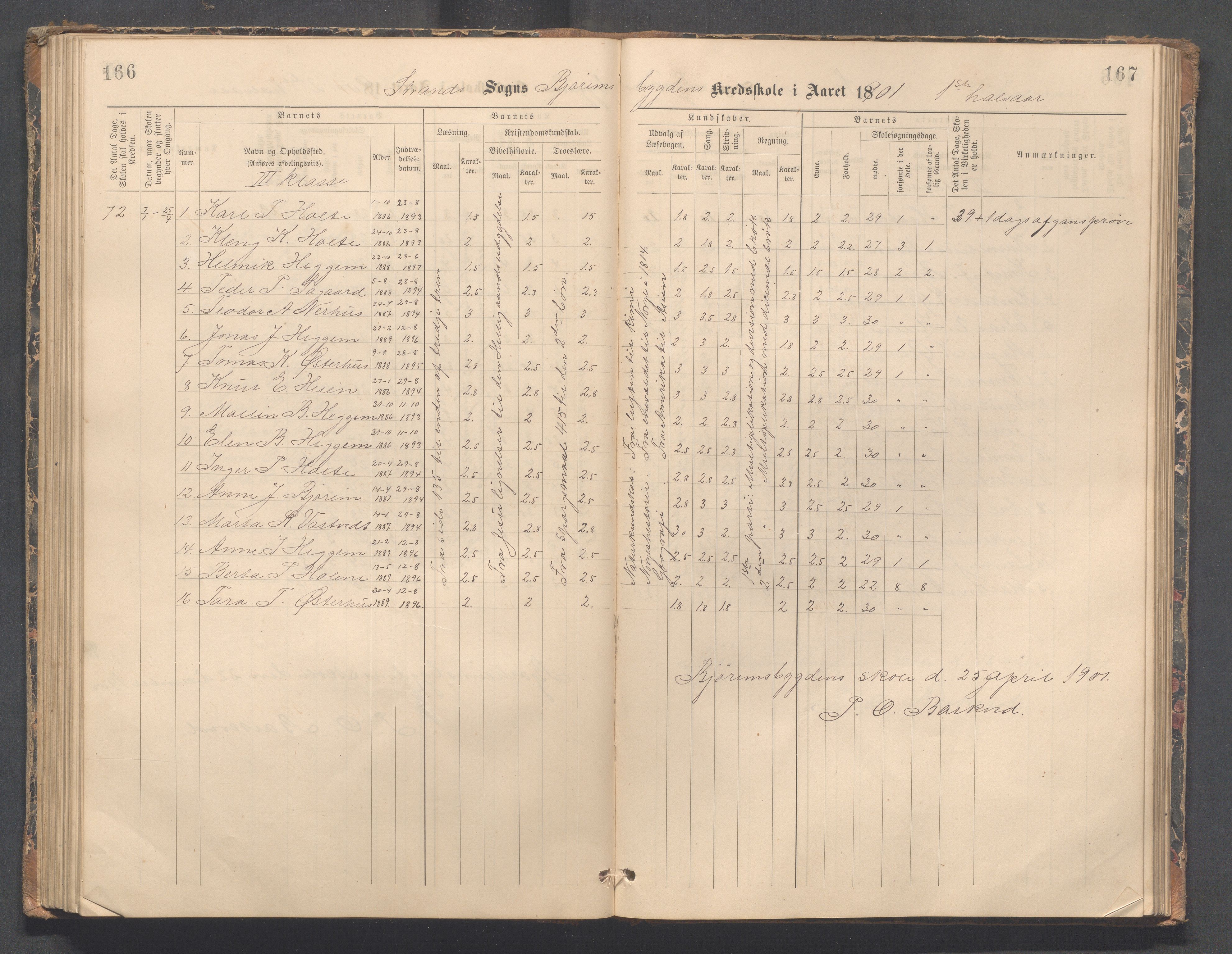 Strand kommune - Bjørheimsbygd skole, IKAR/A-147/H/L0002: Skoleprotokoll for Bjørheimsbygd og Lekvam krets, 1891-1907, p. 166-167