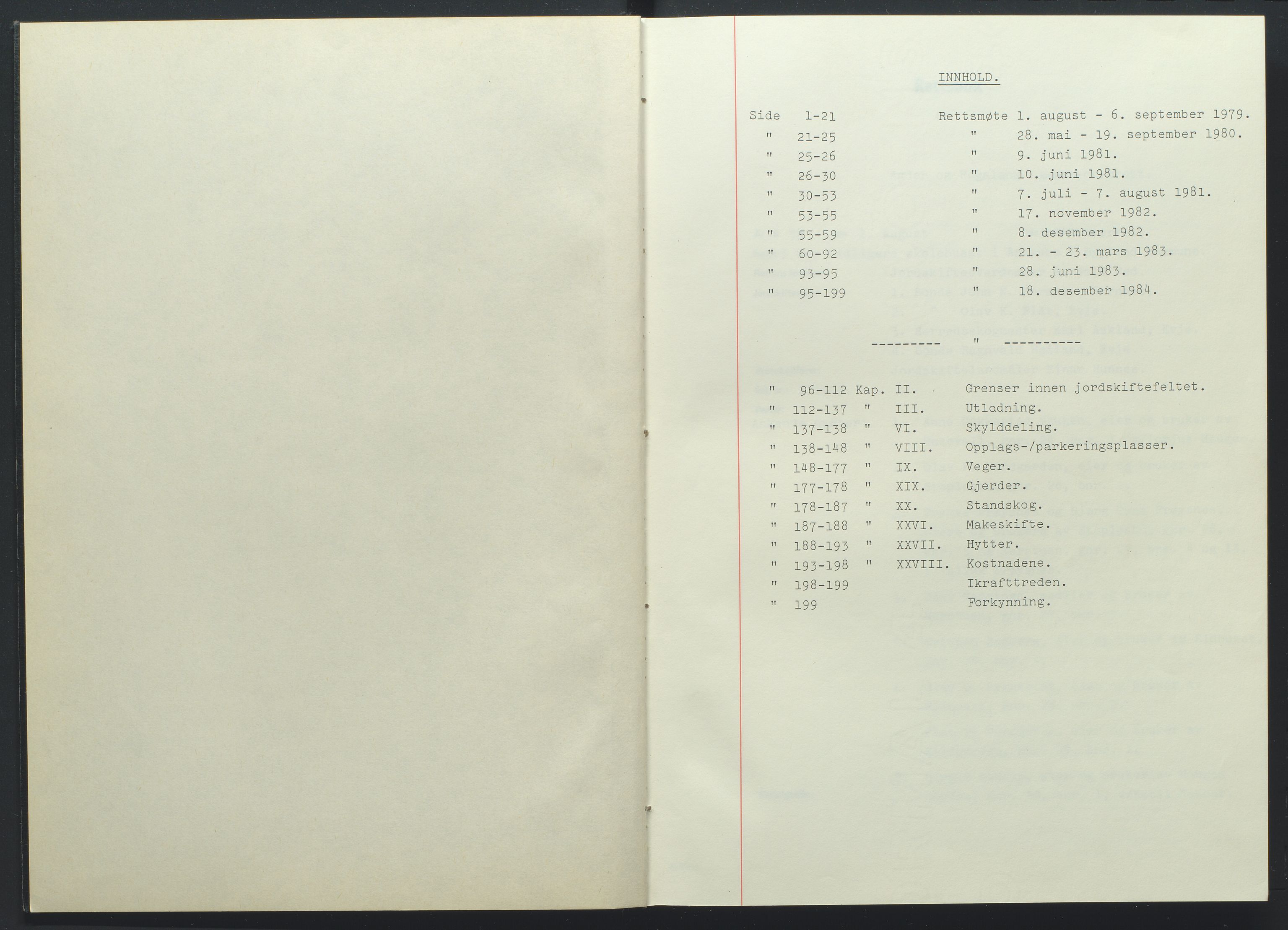 Setesdal jordskifterett, AV/SAK-1541-0008/F/Fb/Fbc/L0020: Jordskiftesaker nr 6/1954 og Agder og Rogaland jordskifteoverrett sak nr 1/1979, Bygland gnr 20, 22-32 og 36, 1979-1984