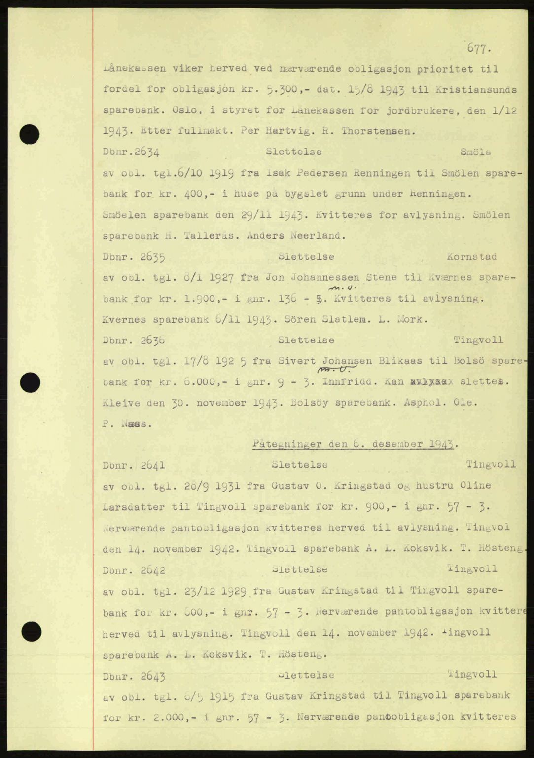 Nordmøre sorenskriveri, AV/SAT-A-4132/1/2/2Ca: Mortgage book no. C81, 1940-1945, Diary no: : 2634/1943