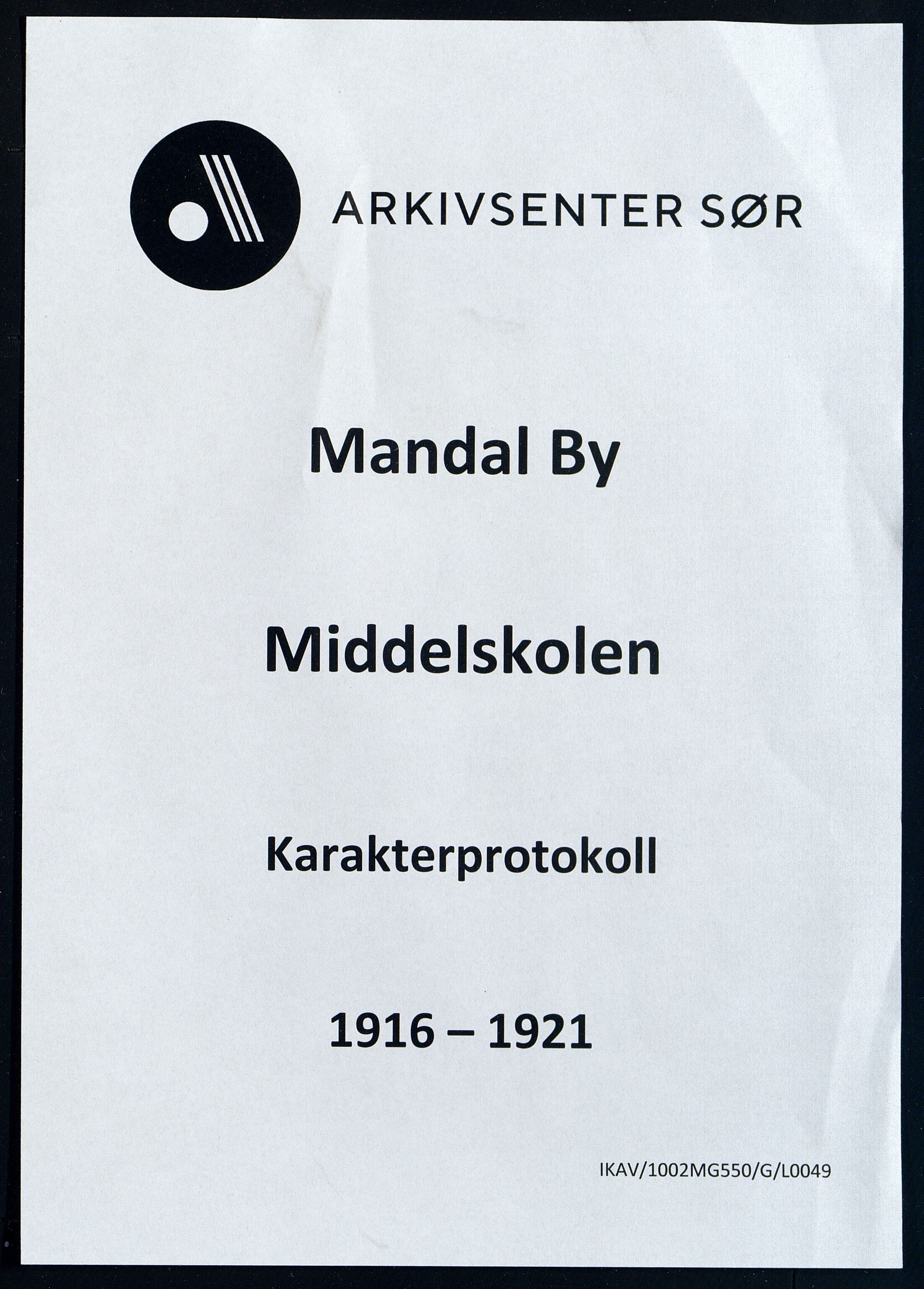 Mandal By - Borgerskolen/Middelskolen/Høiere Allmenskole, ARKSOR/1002MG550/G/L0049: Karakterprotokoll (d), 1916-1921