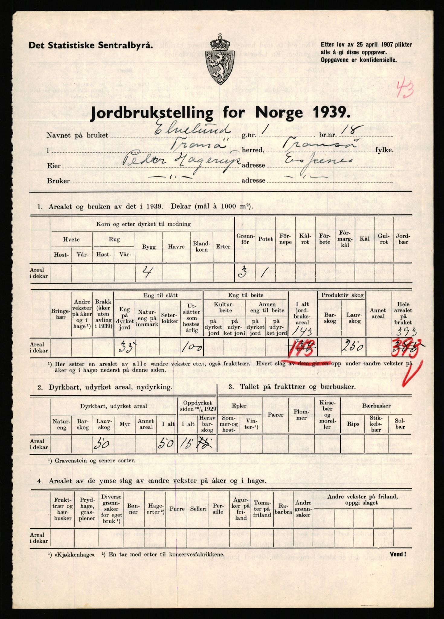 Statistisk sentralbyrå, Næringsøkonomiske emner, Jordbruk, skogbruk, jakt, fiske og fangst, AV/RA-S-2234/G/Gb/L0341: Troms: Sørreisa og Tranøy, 1939, p. 1646