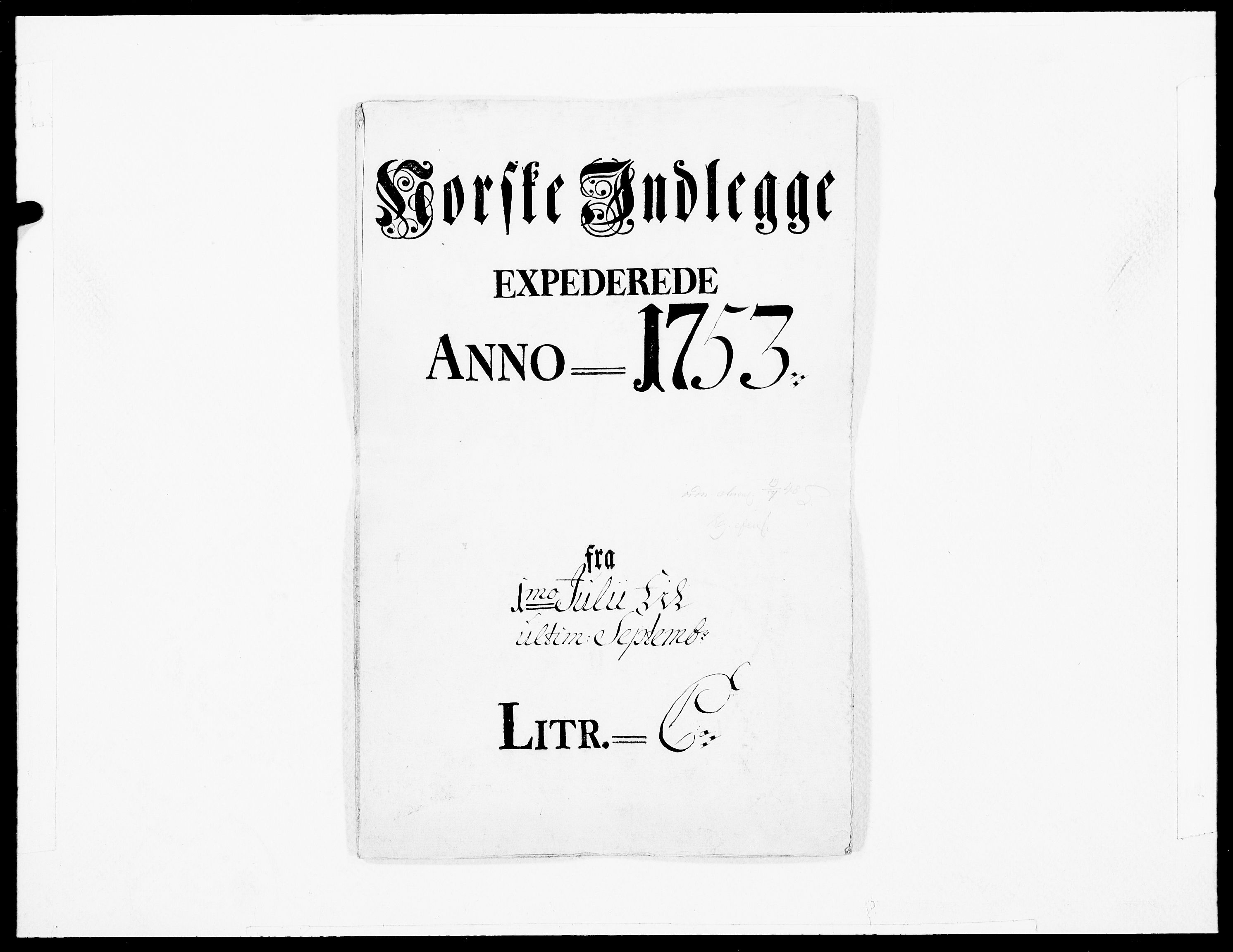 Danske Kanselli 1572-1799, AV/RA-EA-3023/F/Fc/Fcc/Fcca/L0165: Norske innlegg 1572-1799, 1753, p. 1