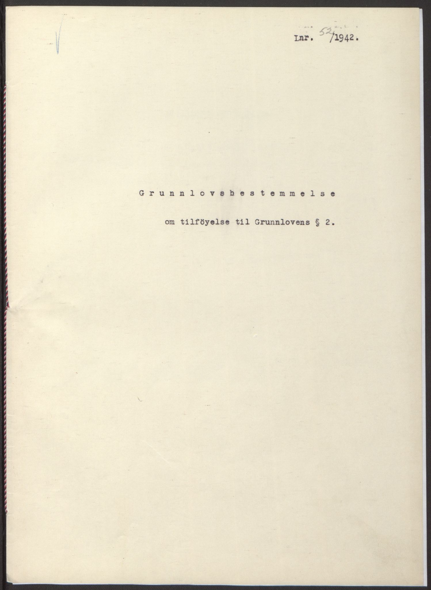 NS-administrasjonen 1940-1945 (Statsrådsekretariatet, de kommisariske statsråder mm), RA/S-4279/D/Db/L0097: Lover I, 1942, p. 145