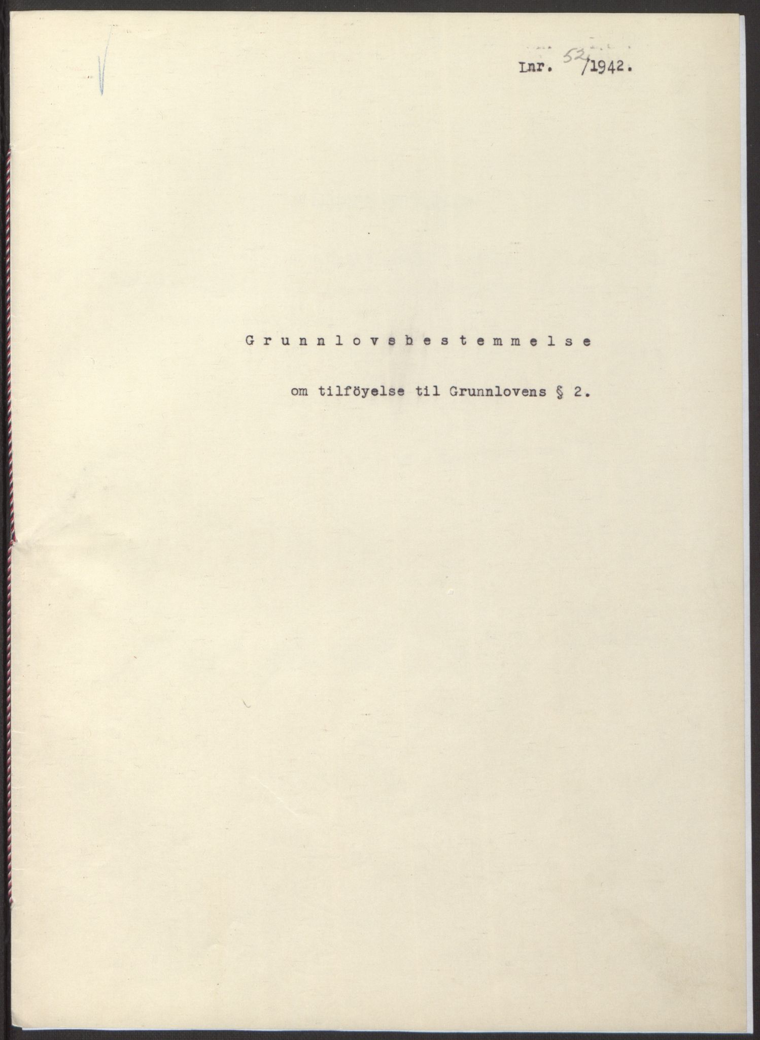 NS-administrasjonen 1940-1945 (Statsrådsekretariatet, de kommisariske statsråder mm), AV/RA-S-4279/D/Db/L0097: Lover I, 1942, p. 145