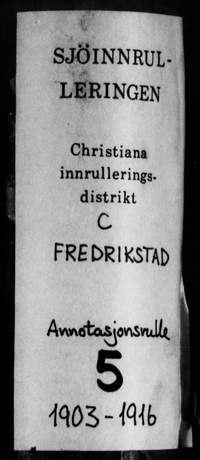 Fredrikstad mønstringskontor, SAO/A-10569b/F/Fc/Fca/L0007: Annotasjonsrulle, 1903-1916, p. 1