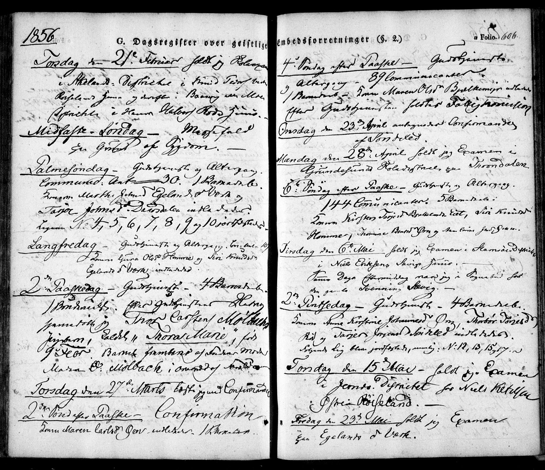 Søndeled sokneprestkontor, SAK/1111-0038/F/Fa/L0002: Parish register (official) no. A 2, 1839-1860, p. 606