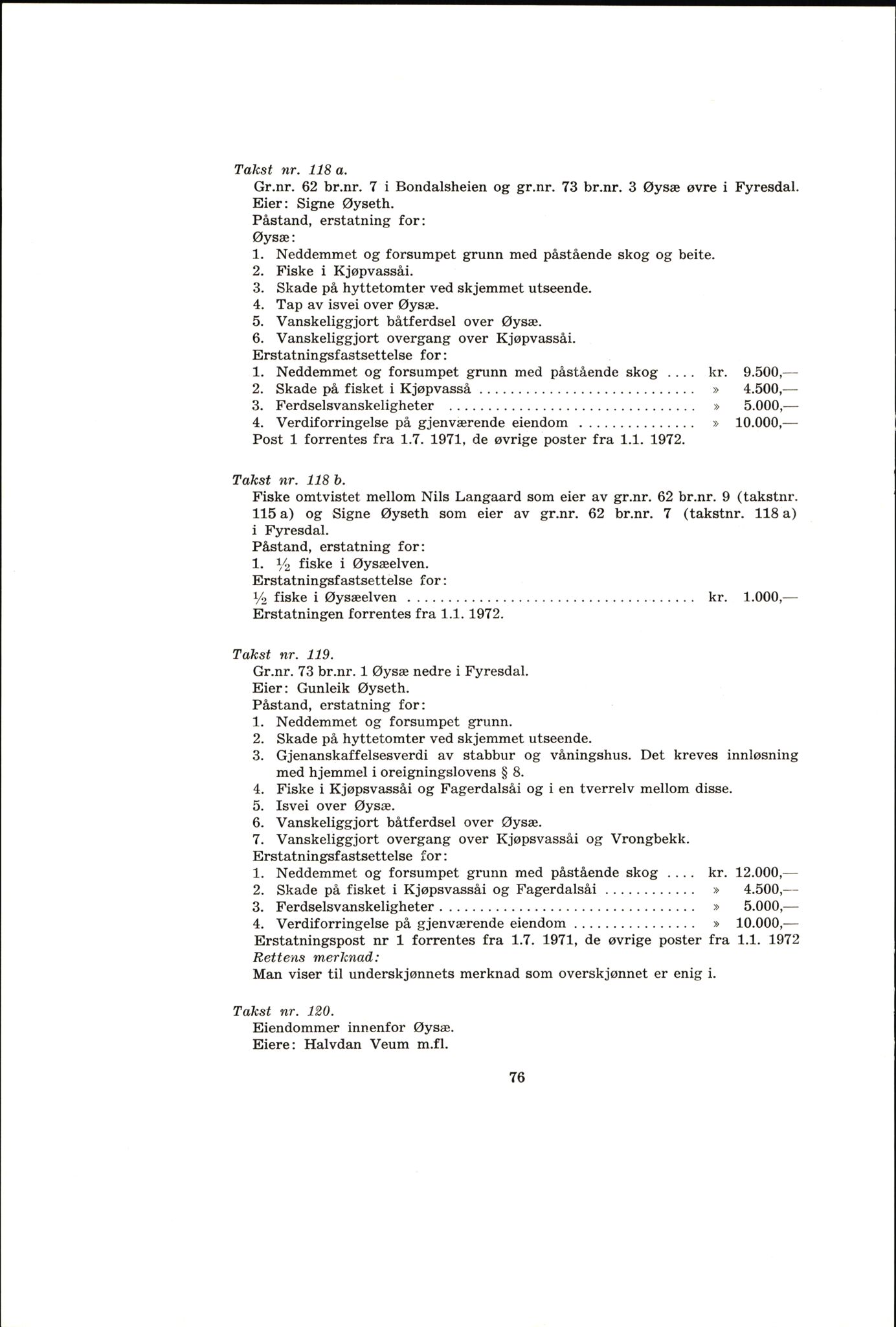 Vest-Telemark sorenskriveri, AV/SAKO-A-134/F/Fo/Fob/L0004: Skjønn/rettsbøker for kraftutbygging/veg, 1973-1989, p. 78
