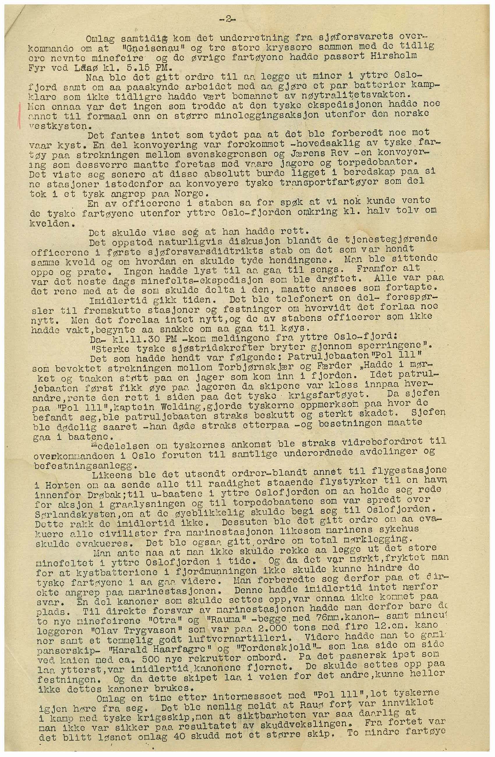 Ljungberg, Birger, AV/RA-PA-1469/D/L0002/0009: Korrespondanse, saksarkiv / "Slaget i Oslofjorden den 9. april 1940" - beretning fra en norsk sjøoffiser, 1940, p. 2