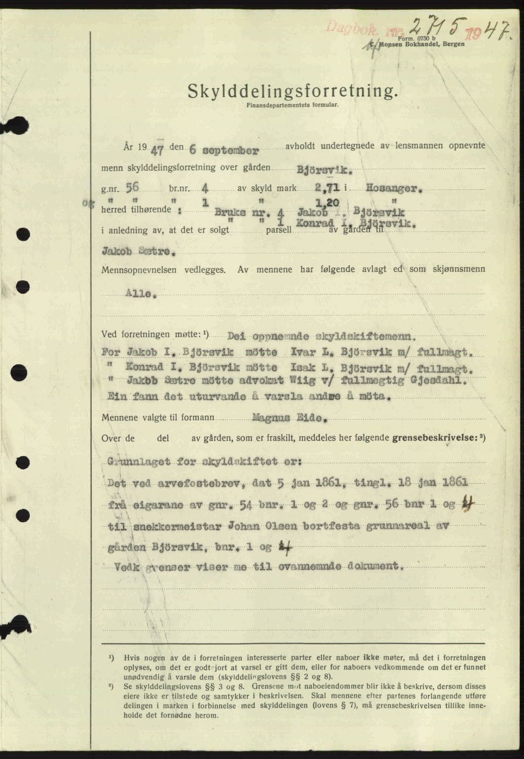 Nordhordland sorenskrivar, SAB/A-2901/1/G/Gb/Gbf/L0032: Mortgage book no. A32, 1947-1947, Diary no: : 2715/1947