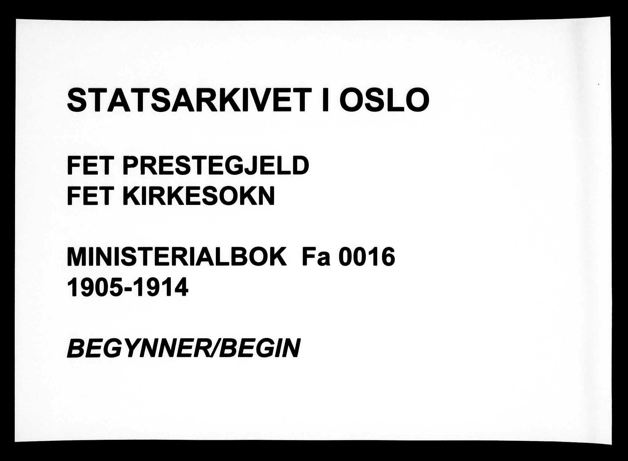 Fet prestekontor Kirkebøker, SAO/A-10370a/F/Fa/L0016: Parish register (official) no. I 16, 1905-1914