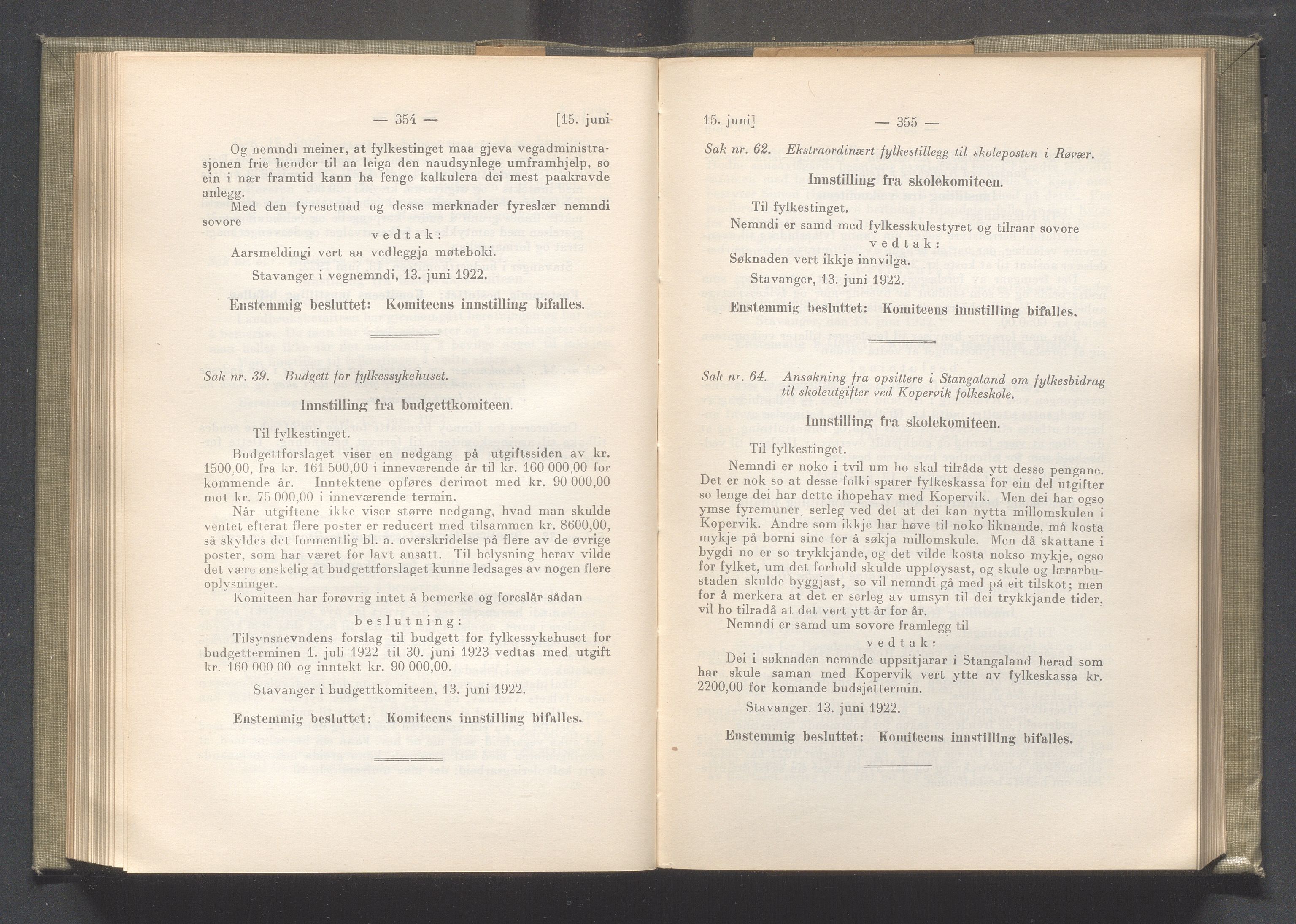 Rogaland fylkeskommune - Fylkesrådmannen , IKAR/A-900/A/Aa/Aaa/L0041: Møtebok , 1922, p. 354-355