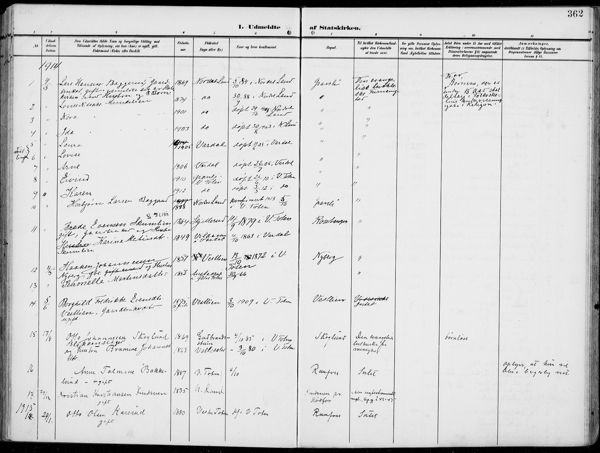 Vestre Toten prestekontor, AV/SAH-PREST-108/H/Ha/Haa/L0014: Parish register (official) no. 14, 1907-1920, p. 362